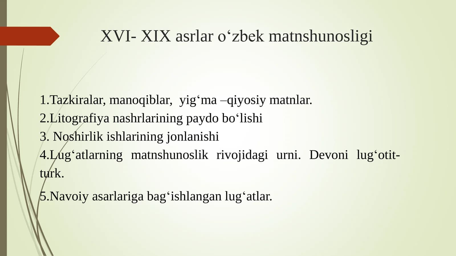 XVI XIX asrlar o‘zbek matnshunosligi