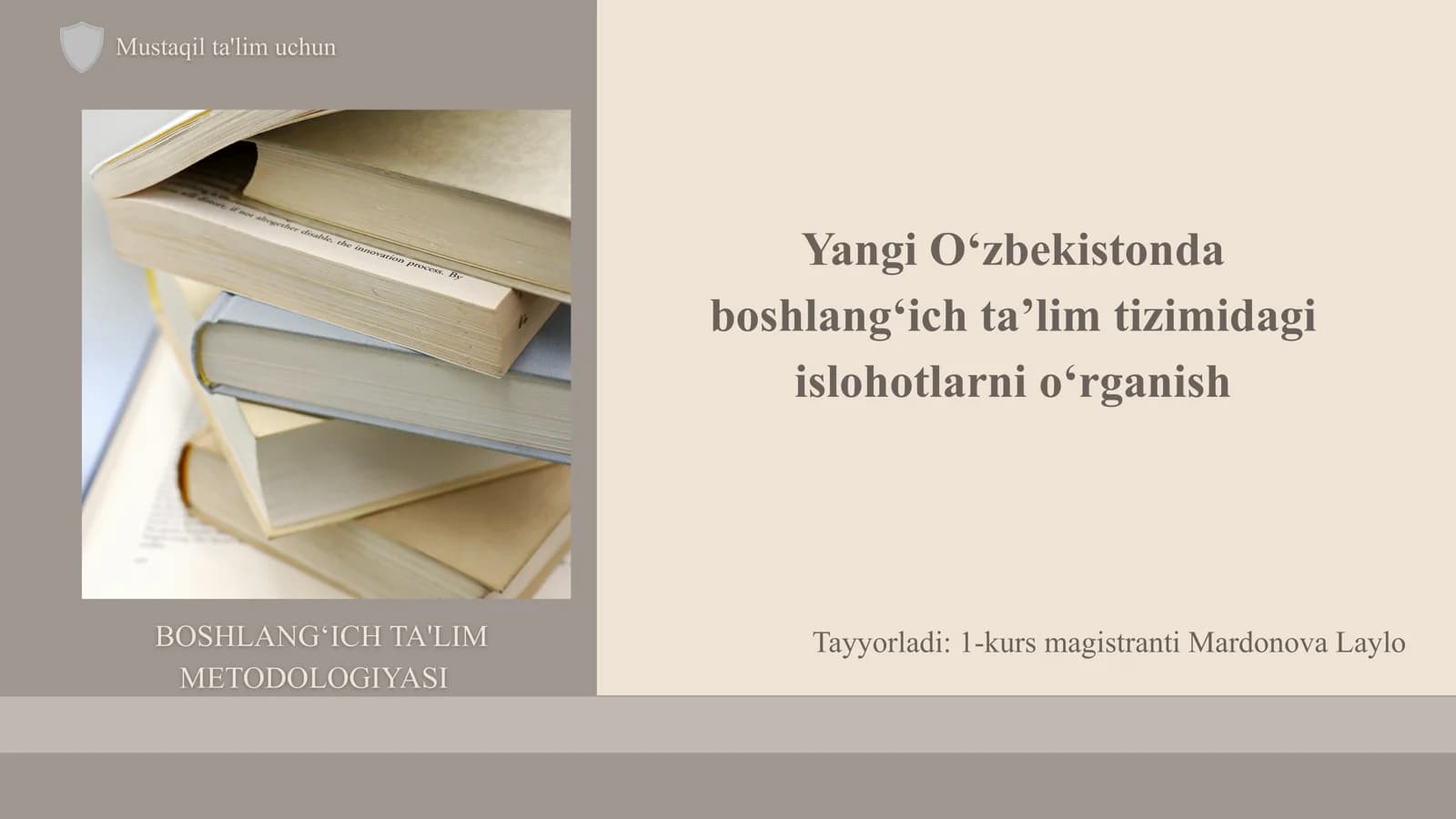 BOSHLANGʻICH TA'LIM METODOLOGIYASI