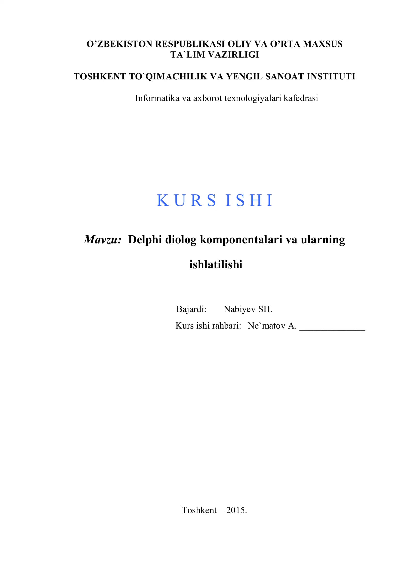 Delphi diolog komponentalari va ularning ishlatilishi