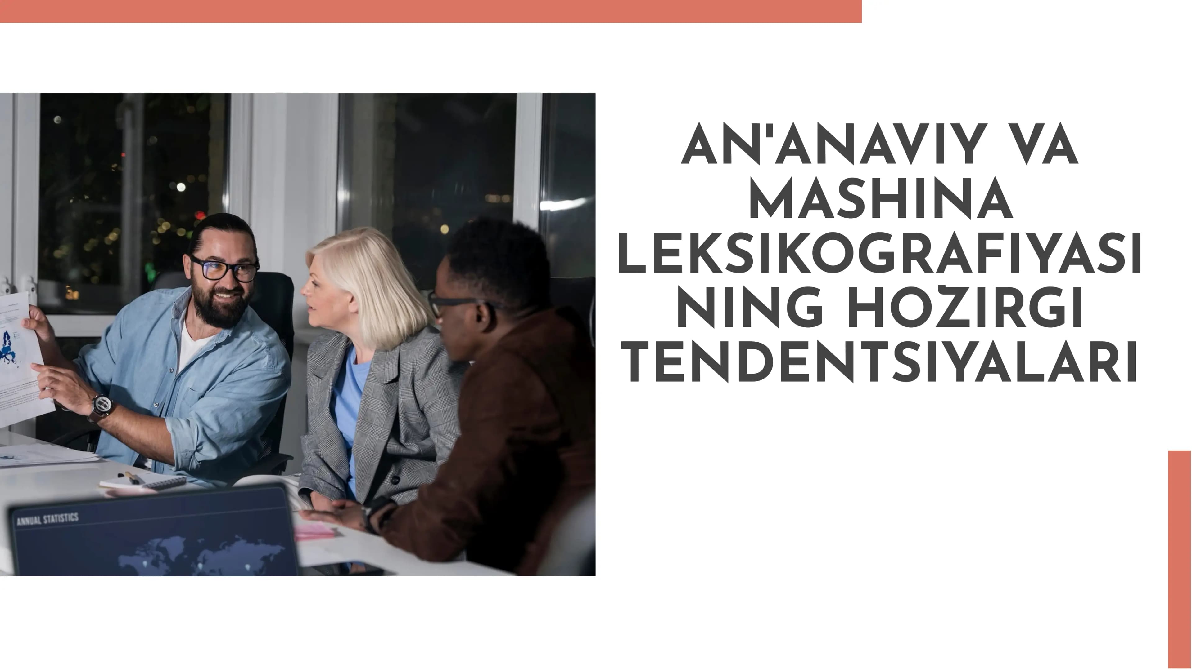 AN'ANAVIY VA MASHINA LEKSIKOGRAFIYASI NING HOZIRGI TENDENTSIYALARI