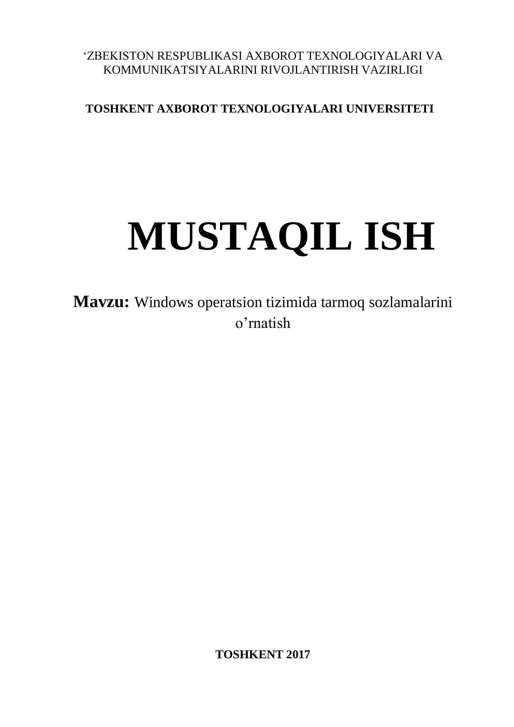 TOSHKENT AXBOROT TEXNOLOGIYALARI UNIVERSITETI MUSTAQIL ISH