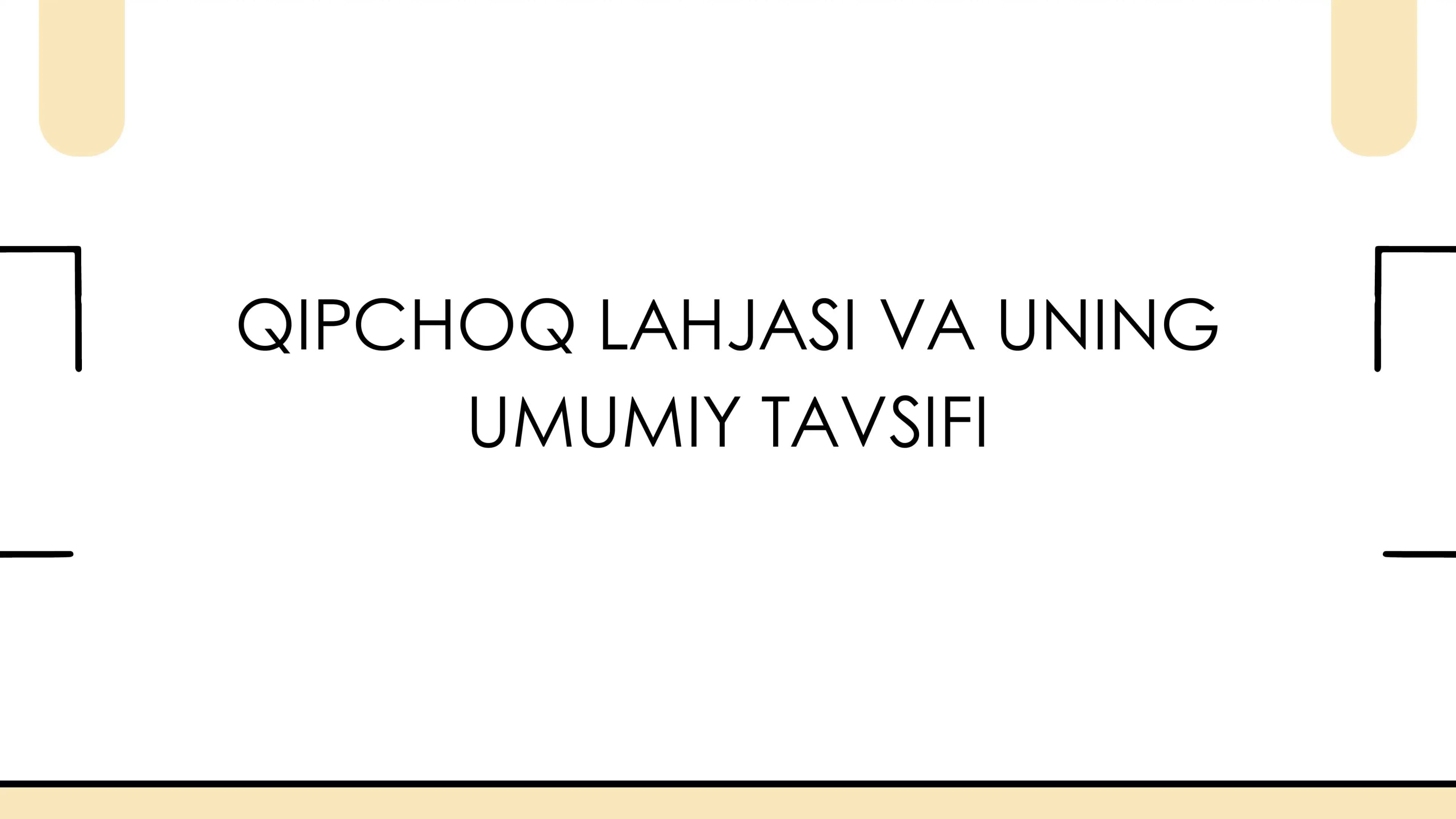 Qipchoq lahjasi va uning umumiy tavsifi