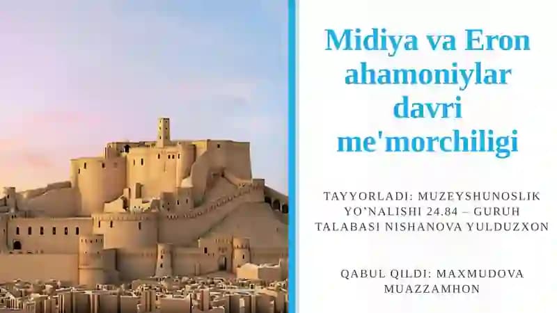 Midiya va Eron Ahamoniylar davri me'morchiligi