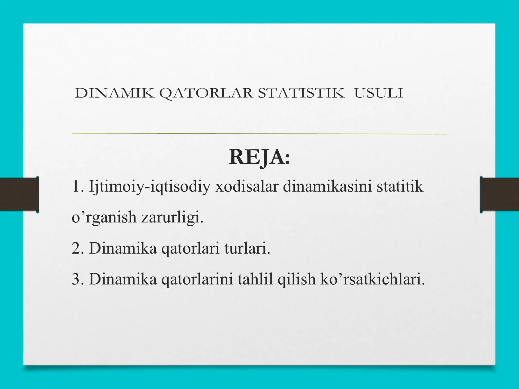 DINAMIK QATORLAR STATISTIK USULI