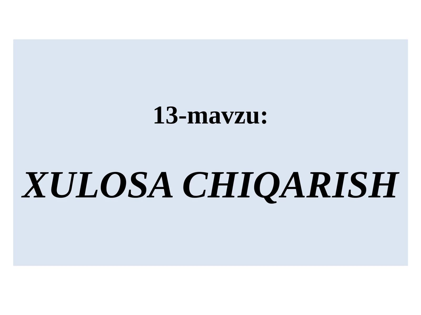 XULOSA CHIQARISH