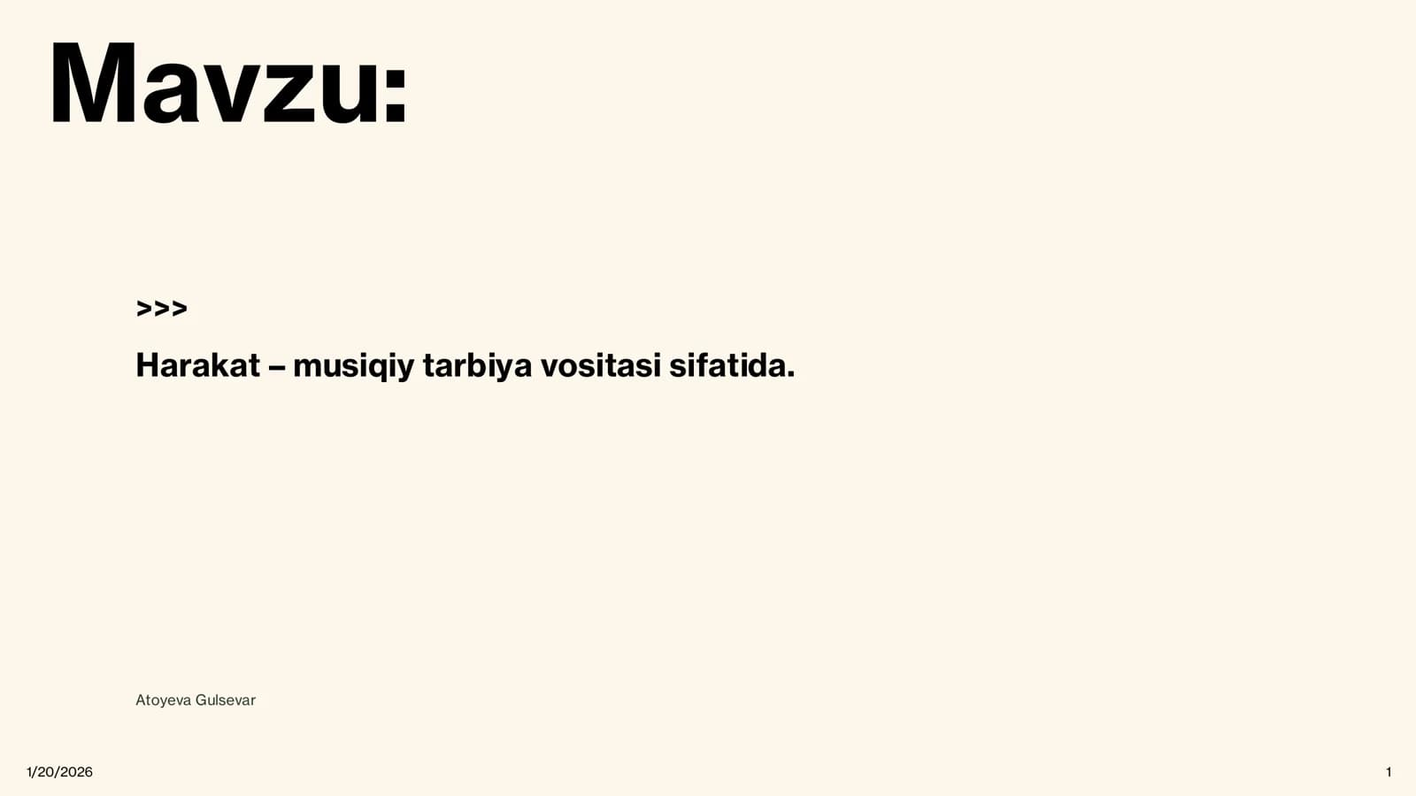 Harakat – Musiqiy tarbiya vositasi sifatida