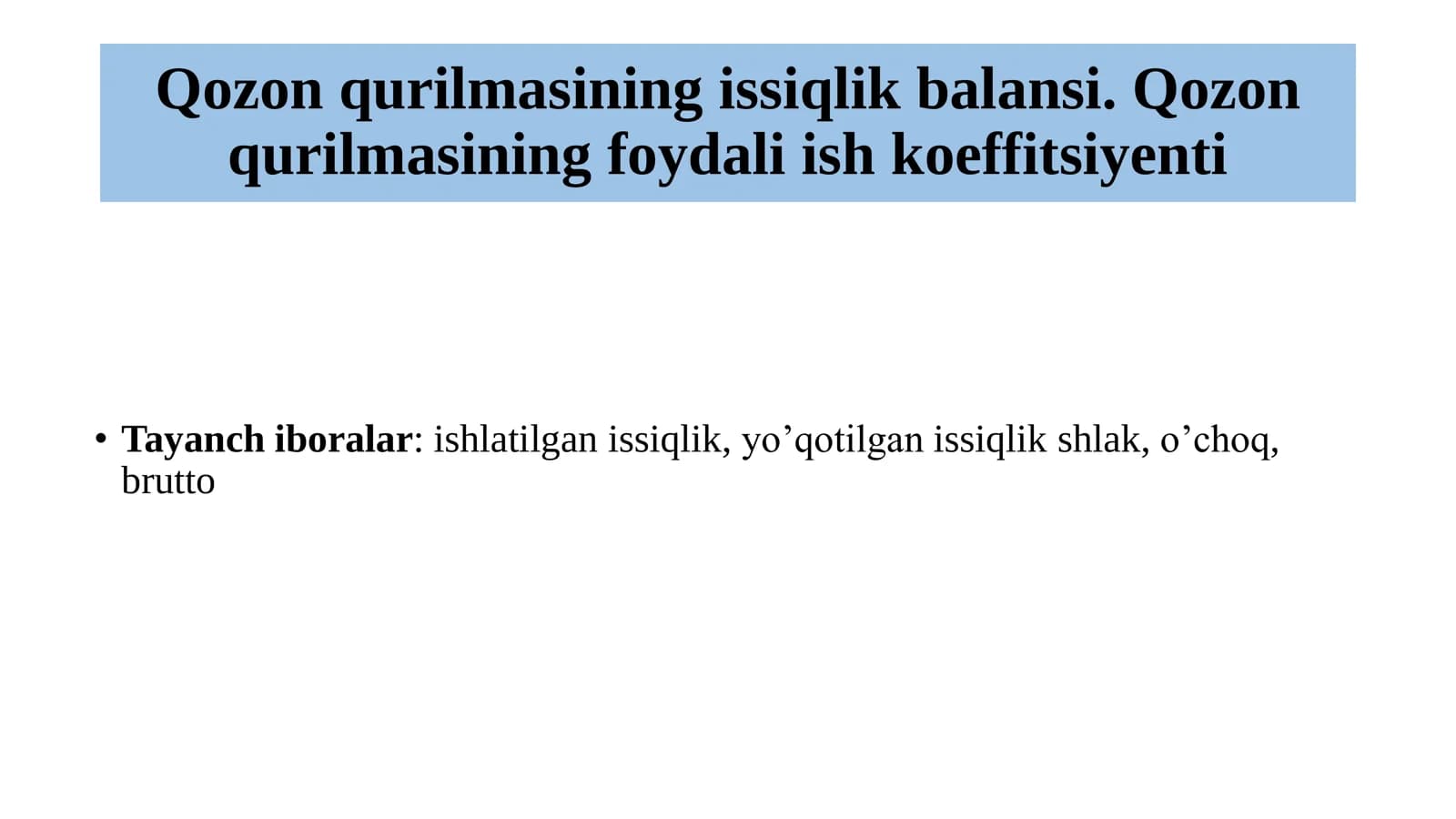 Qozon qurilmasining issiqlik balansi