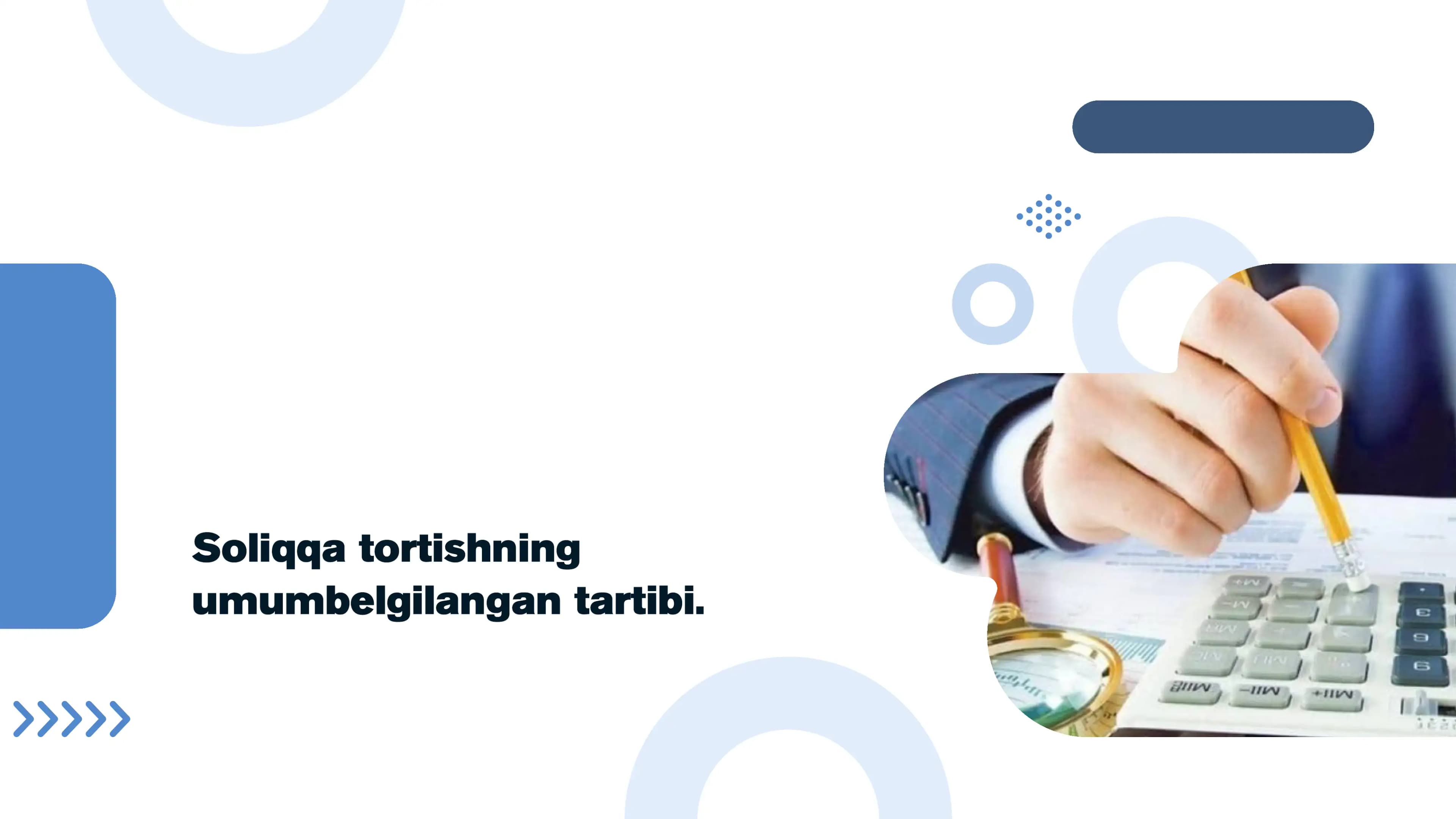 Soliqqa tortishning umumbelgilangan tartibi.