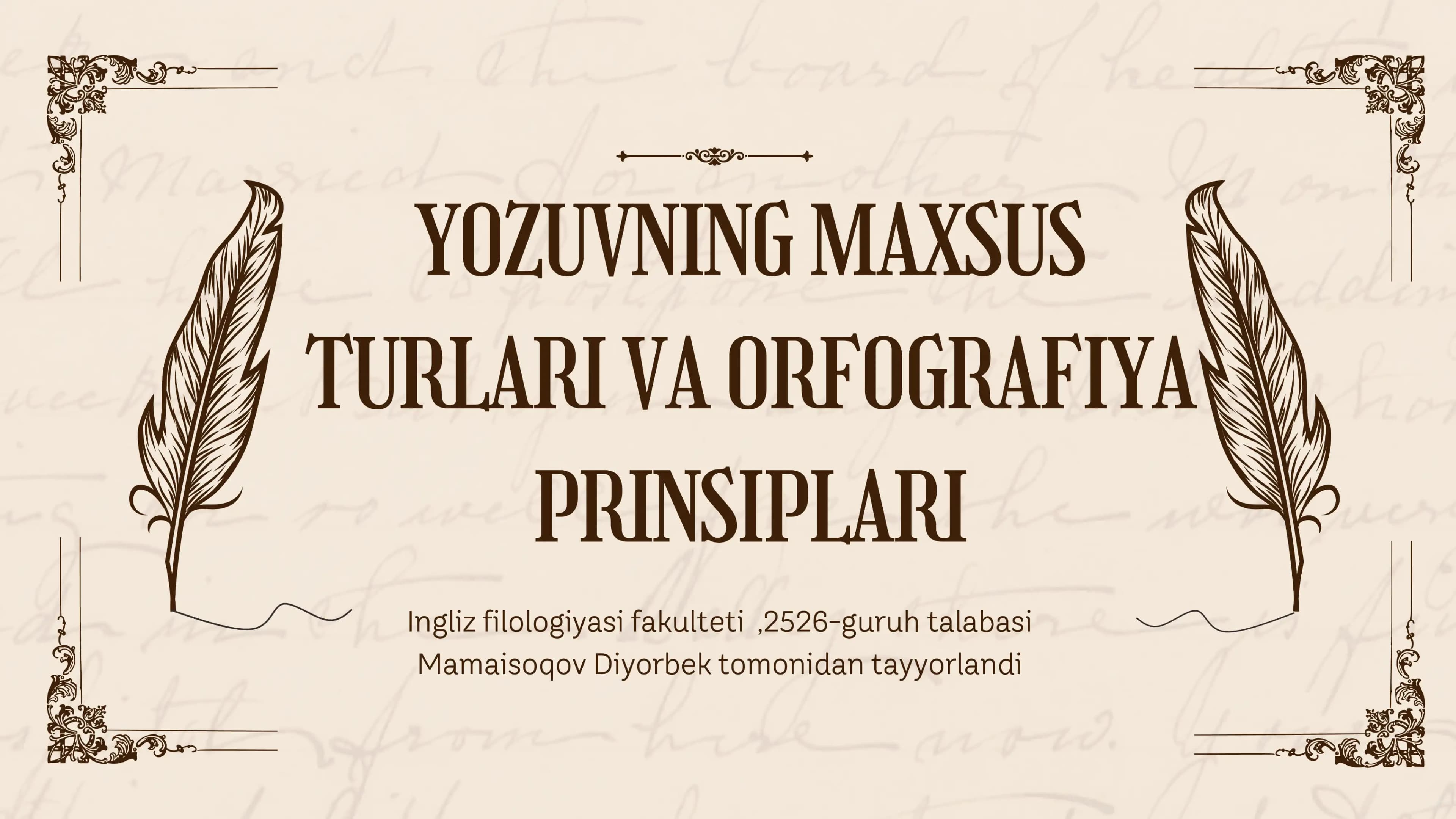 Yozuvning maxsus turlari va Orfografiya prinsiplari