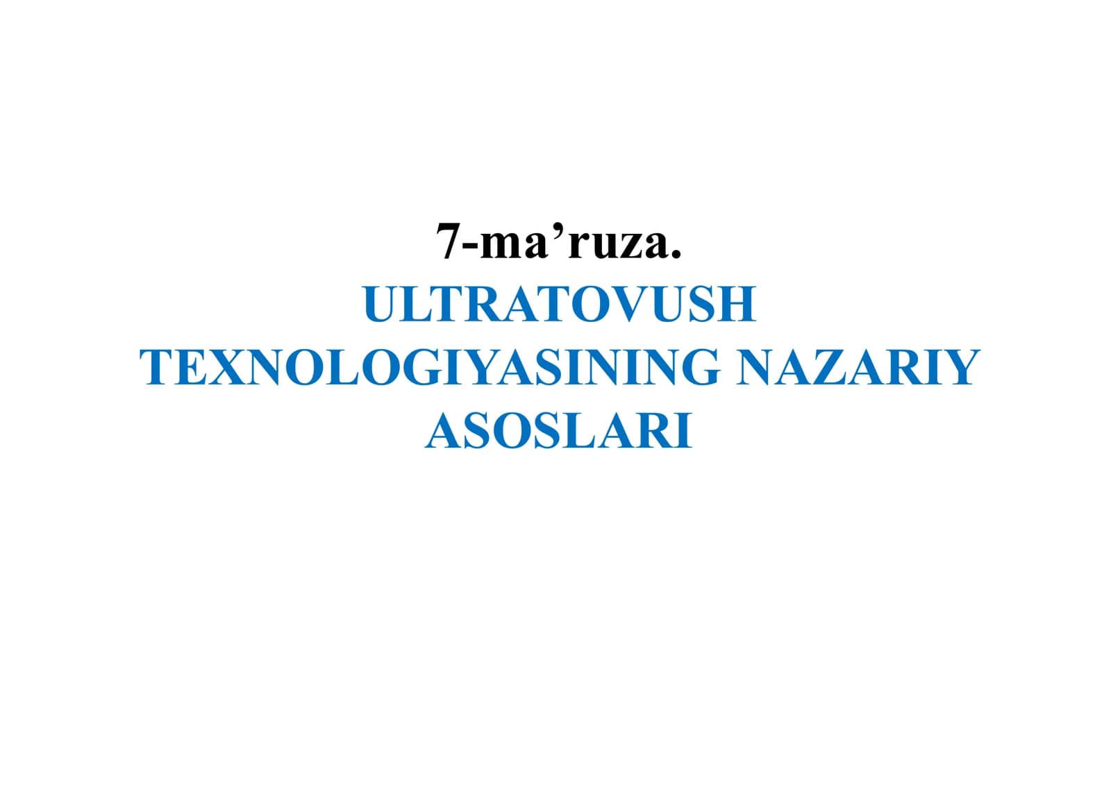 ULTRATOVUSH TEXNOLOGIYASINING NAZARIY ASOSLARI