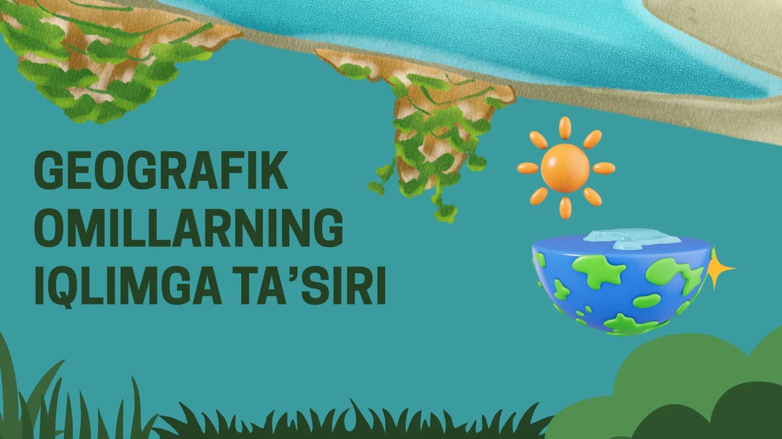 Geografik Omillarning iqlimga taʼsiri