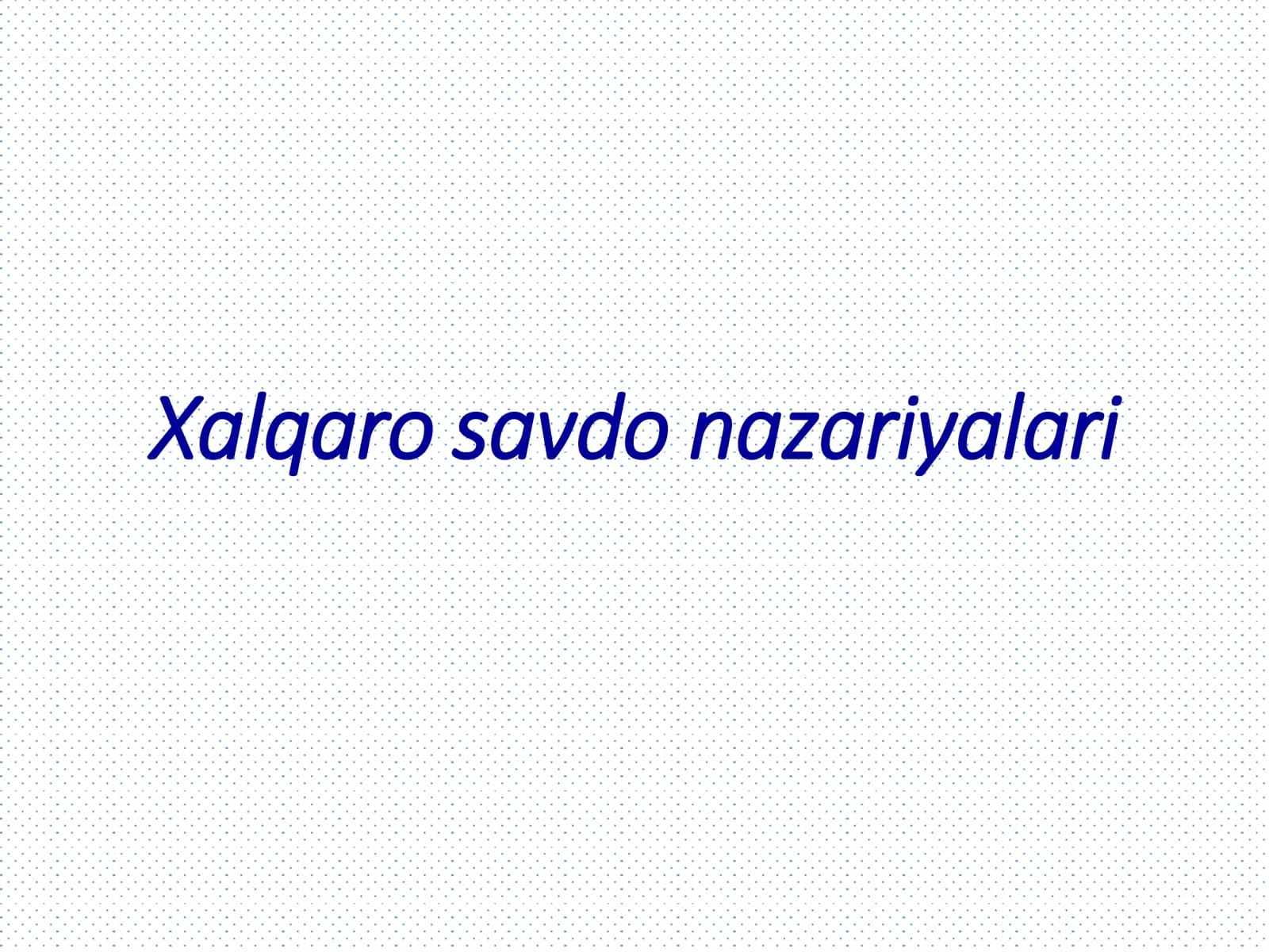 Xalqaro savdo nazariyalari