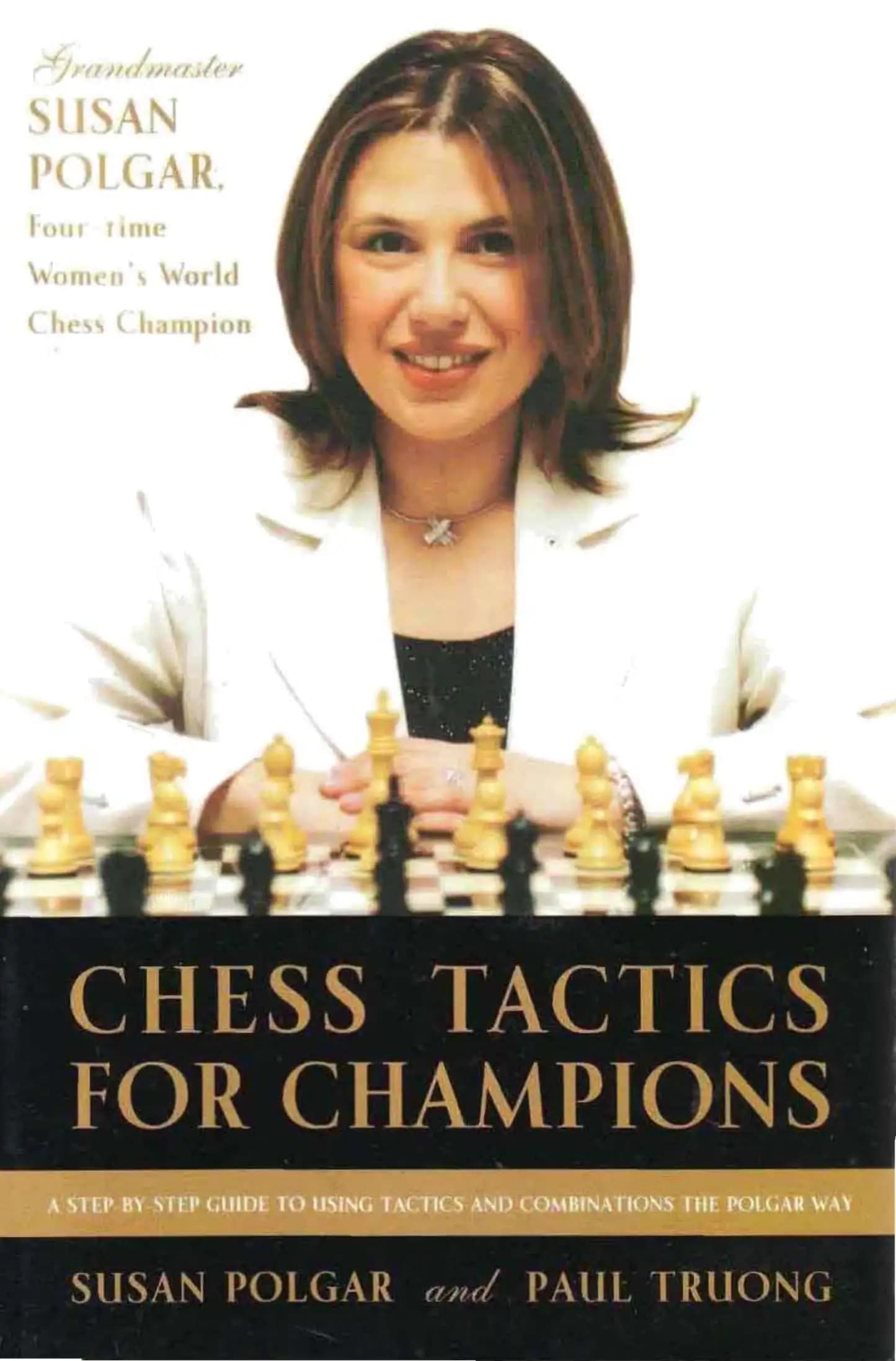 Chess Tactics for Champions Susan Polgar & Paul Truong