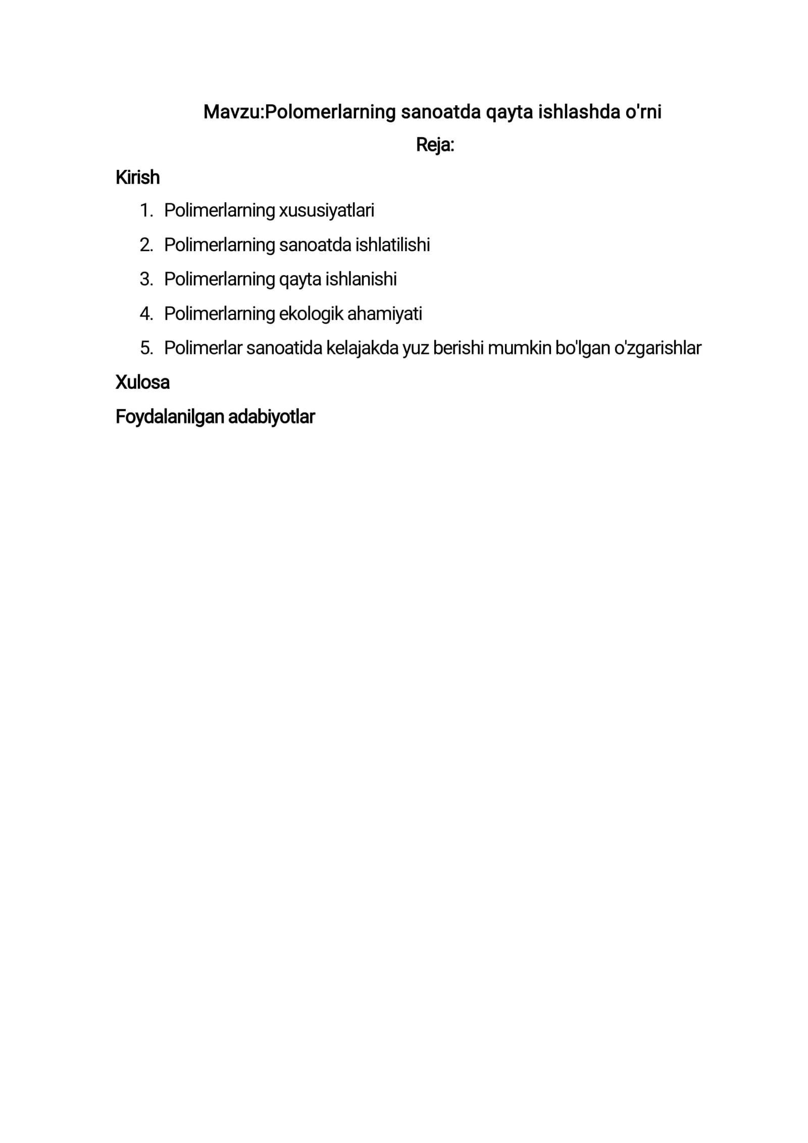 Polimerlarning sanoatda qayta ishlashda o'rni