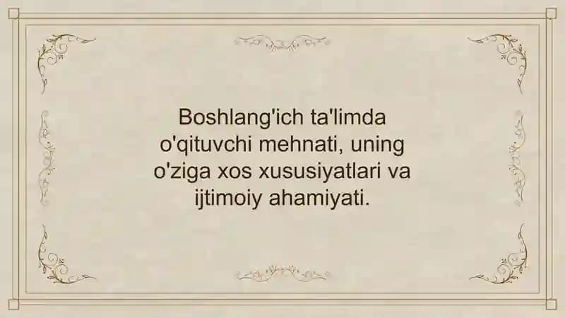 Boshlang'ich ta'limda o'qituvchi mehnati