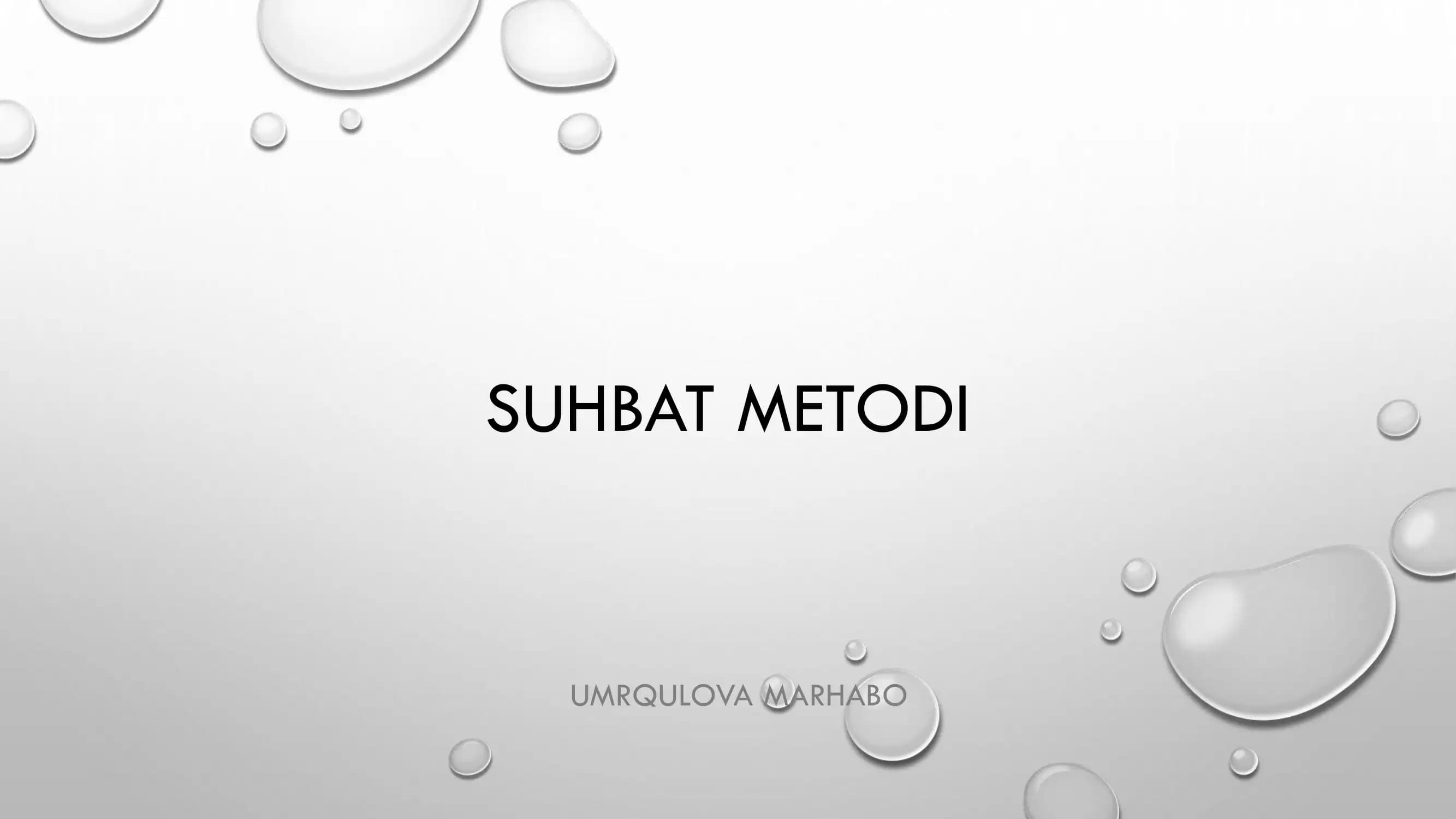 SUHBAT METODI