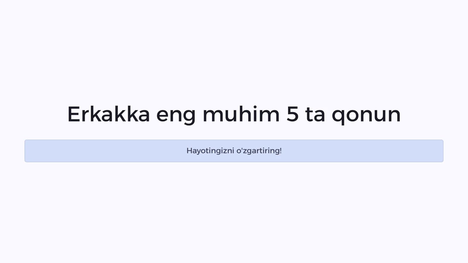 Erkakka eng muhim 5 ta qonun
