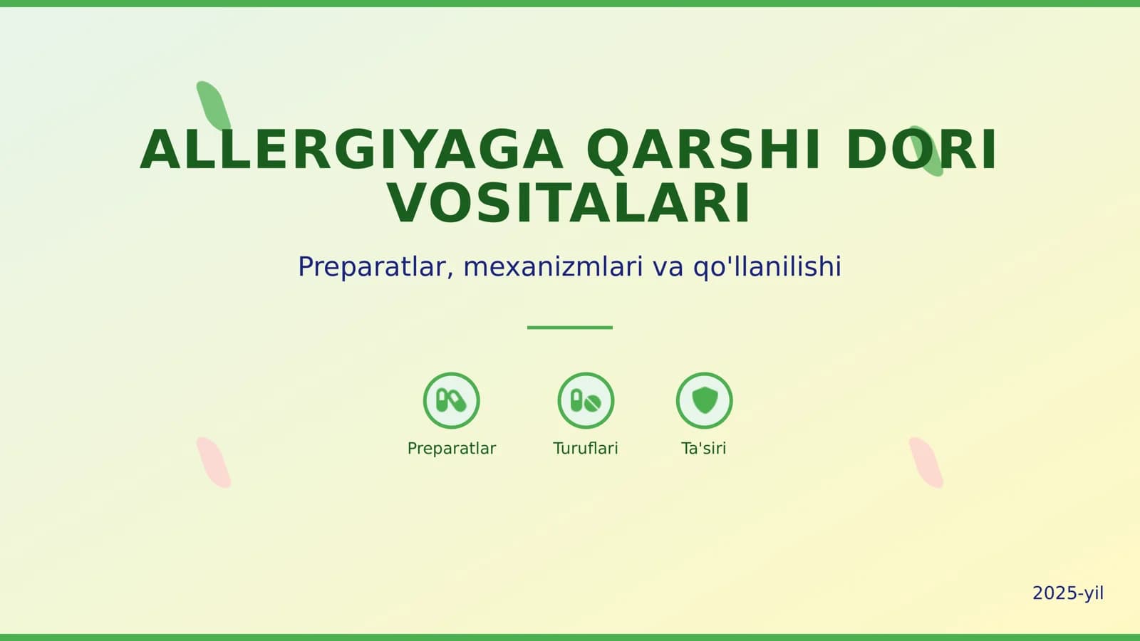 ALLERGIYAGA QARSHI DORI VOSITALARI