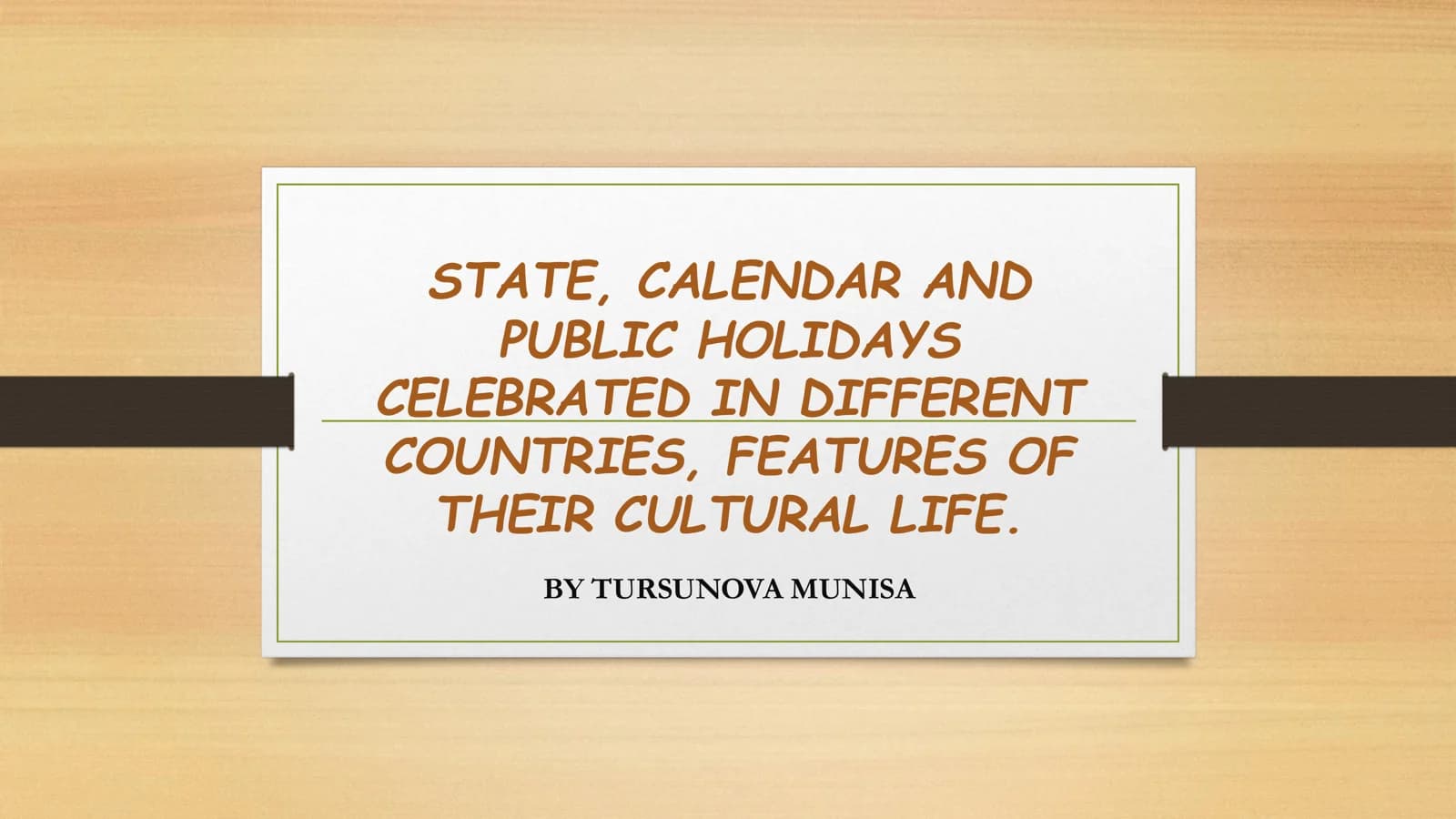 STATE, CALENDAR AND PUBLIC HOLIDAYS CELEBRATED IN DIFFERENT COUNTRIES, FEATURES OF THEIR CULTURAL LIFE