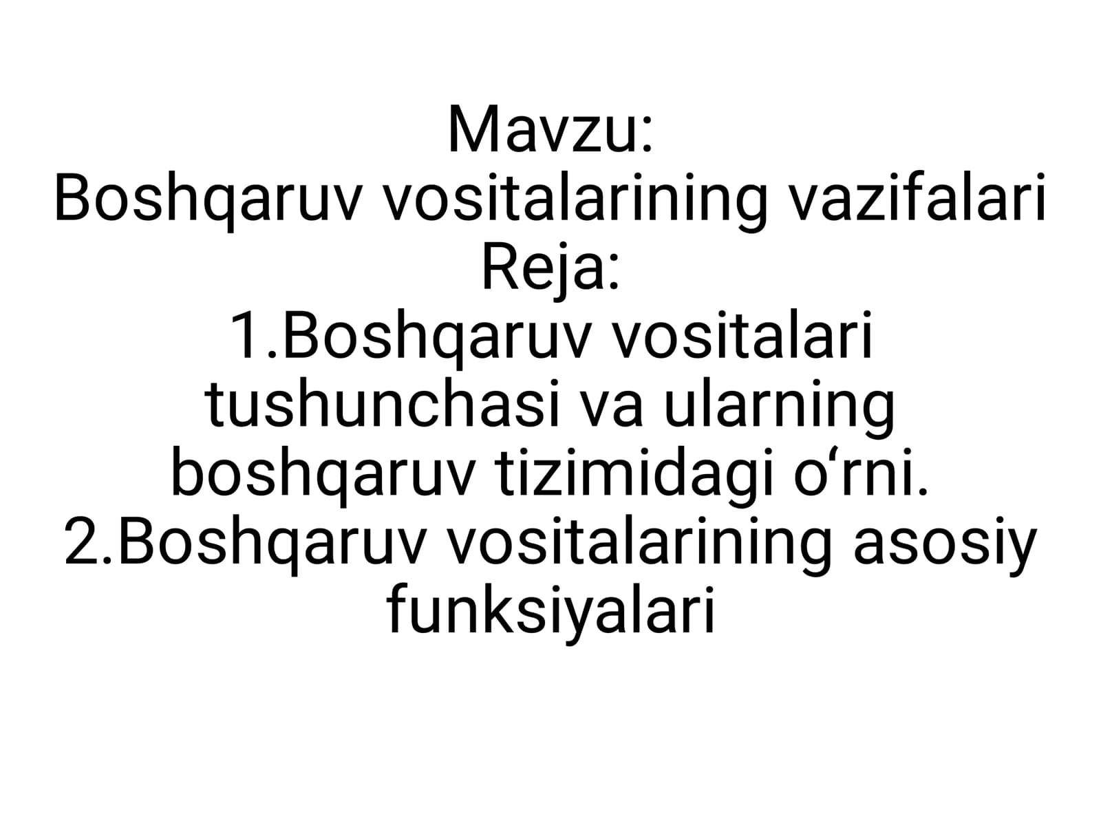 Boshqaruv vositalarining vazifalari