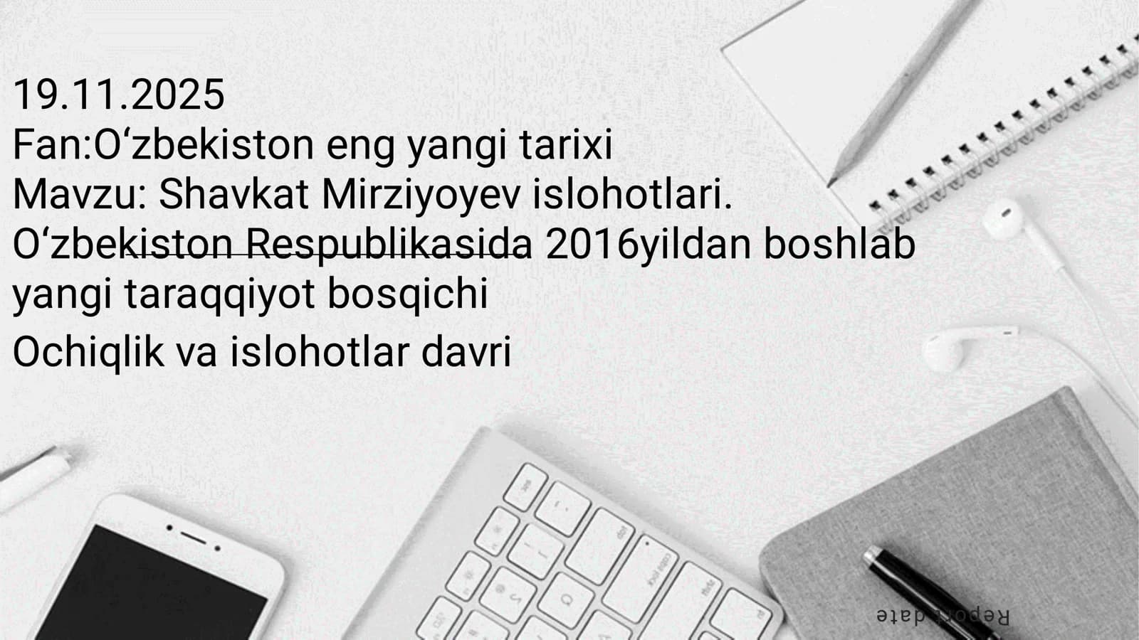 O‘zbekiston eng yangi tarixi – Shavkat Mirziyoyev islohotlari