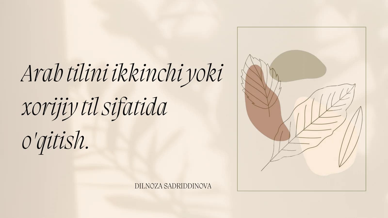 ARAB TILINI IKKINCHI YOKI XORIJIY TIL SIFATIDA O‘QITISH