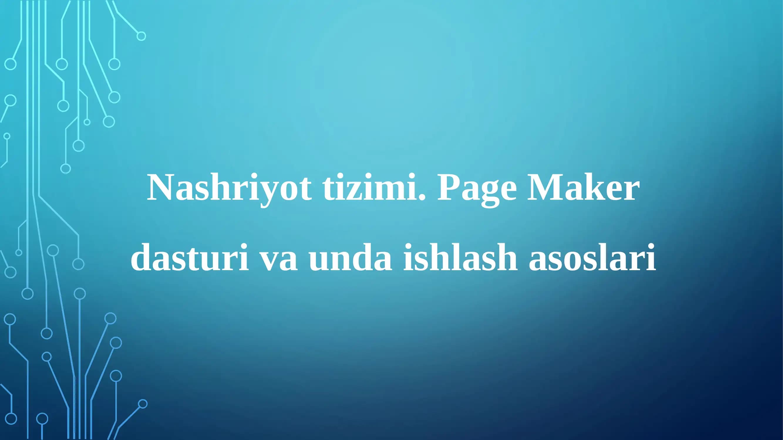 Nashriyot tizimi. Page Maker