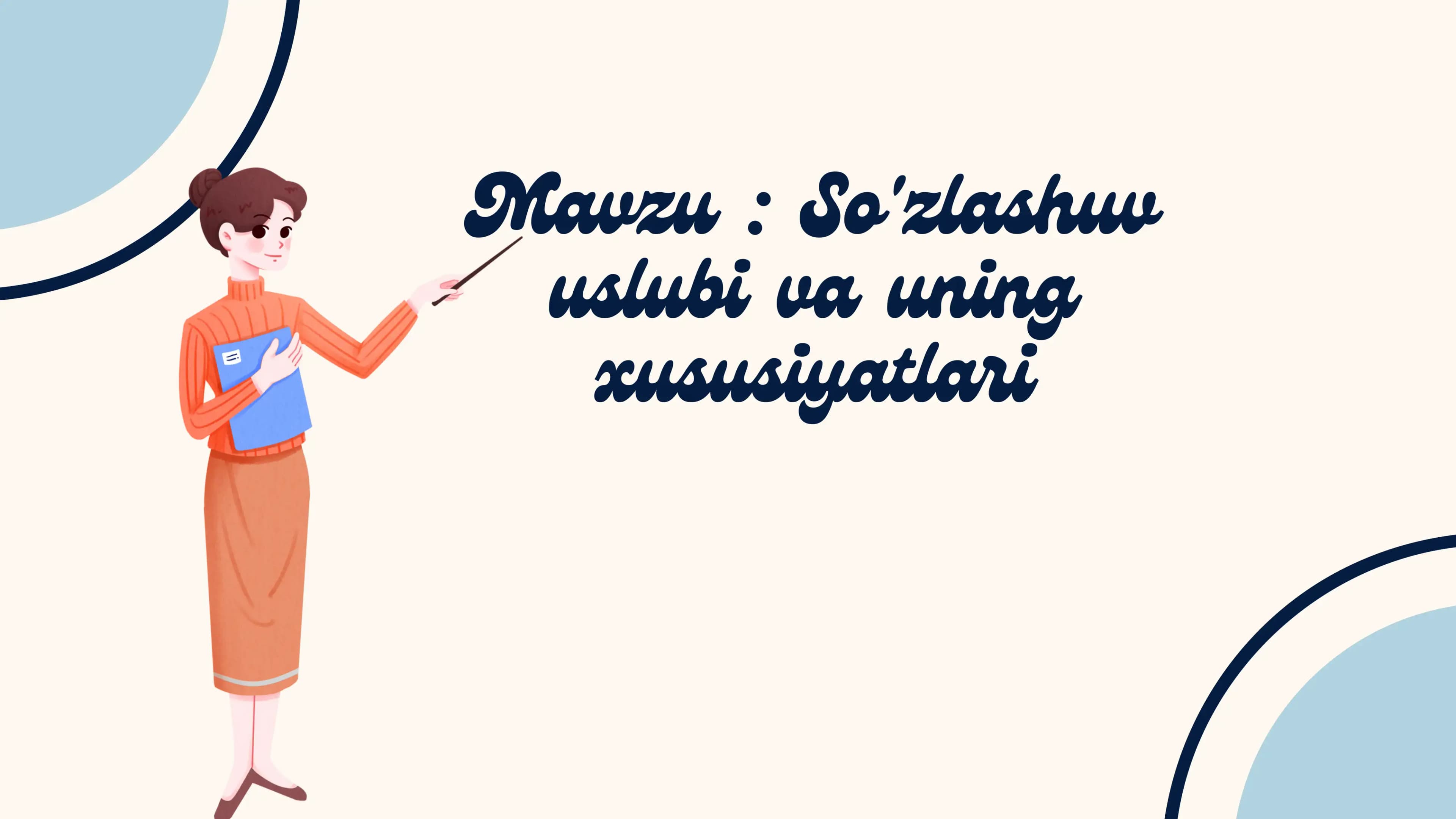 So'zlashuv uslubi va uning xususiyatlari