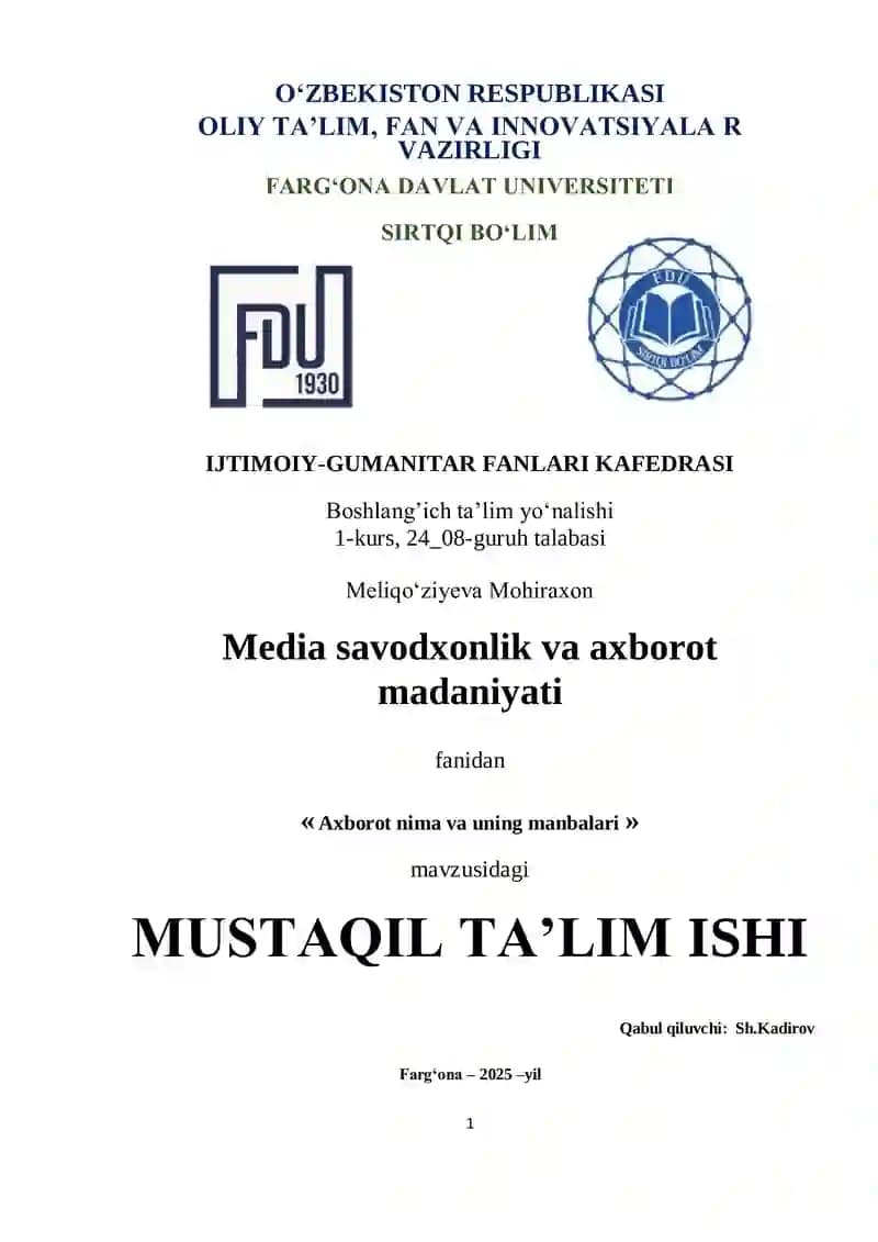 AXBOROT NIMA VA UNING MANBALARI