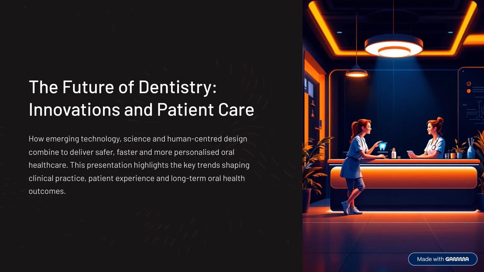 The Future of Dentistry: Innovations and Patient Care