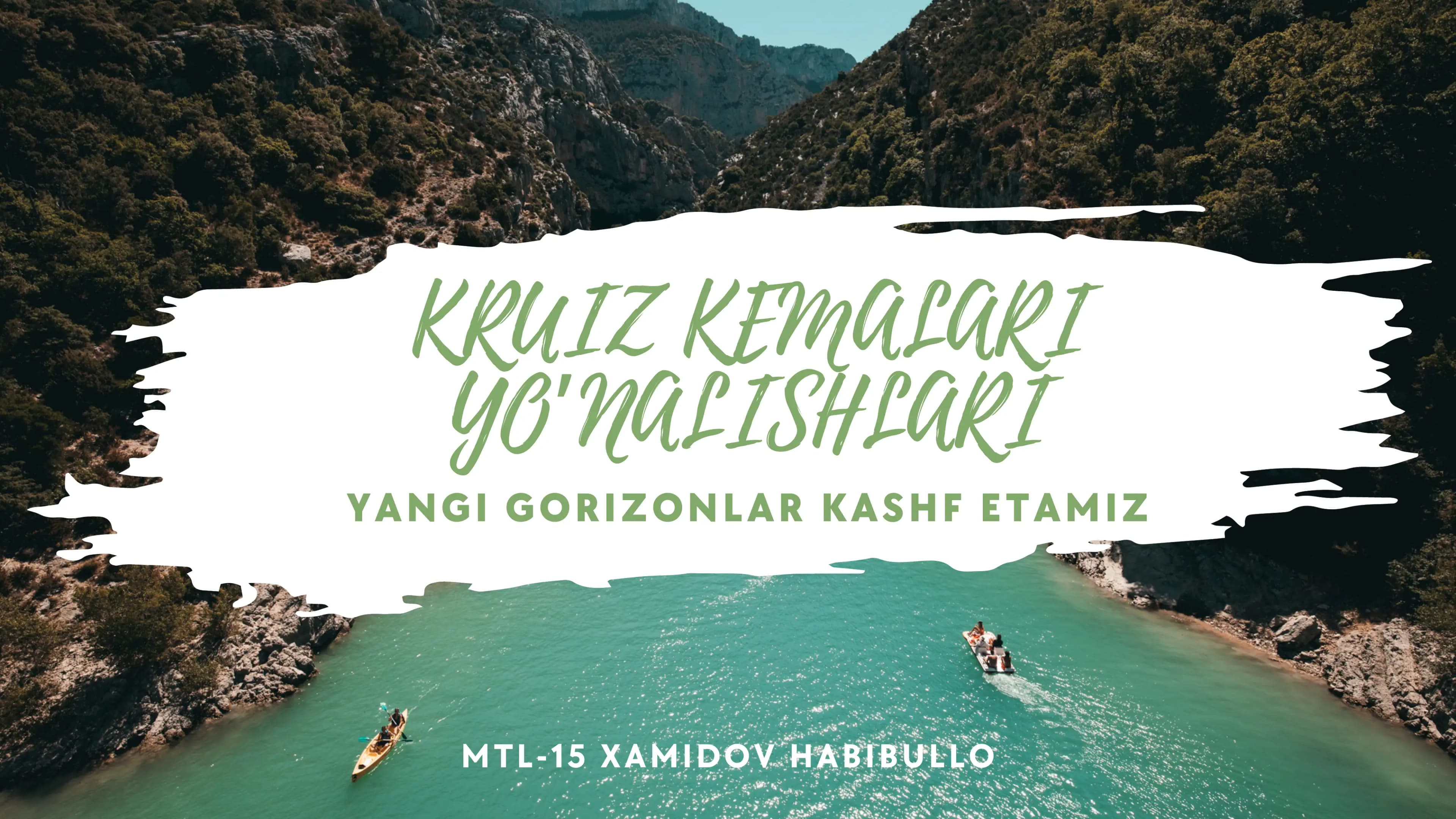 KRUIZ KEMALARI YO’NALISHLARI