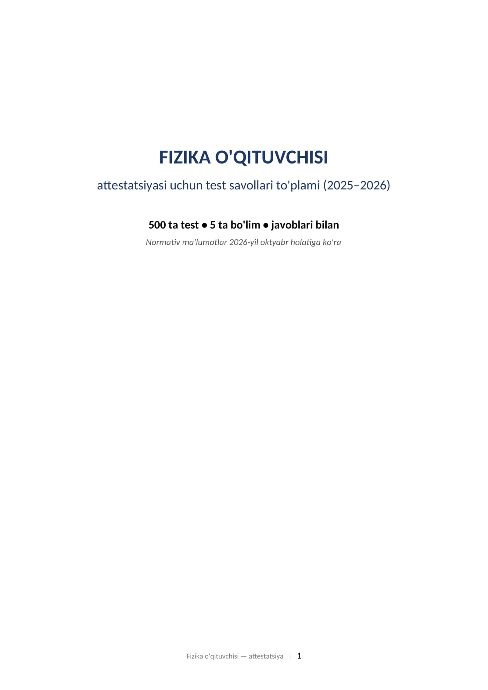 FIZIKA O'QITUVCHISI attestatsiyasi uchun test savollari to'plami (2025–2026)