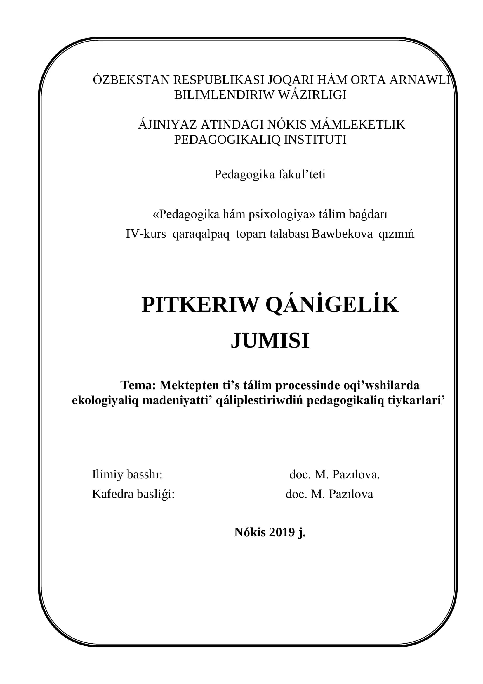 Pedagogika hám psixologiya. PITKERIW QÁNİGELİK