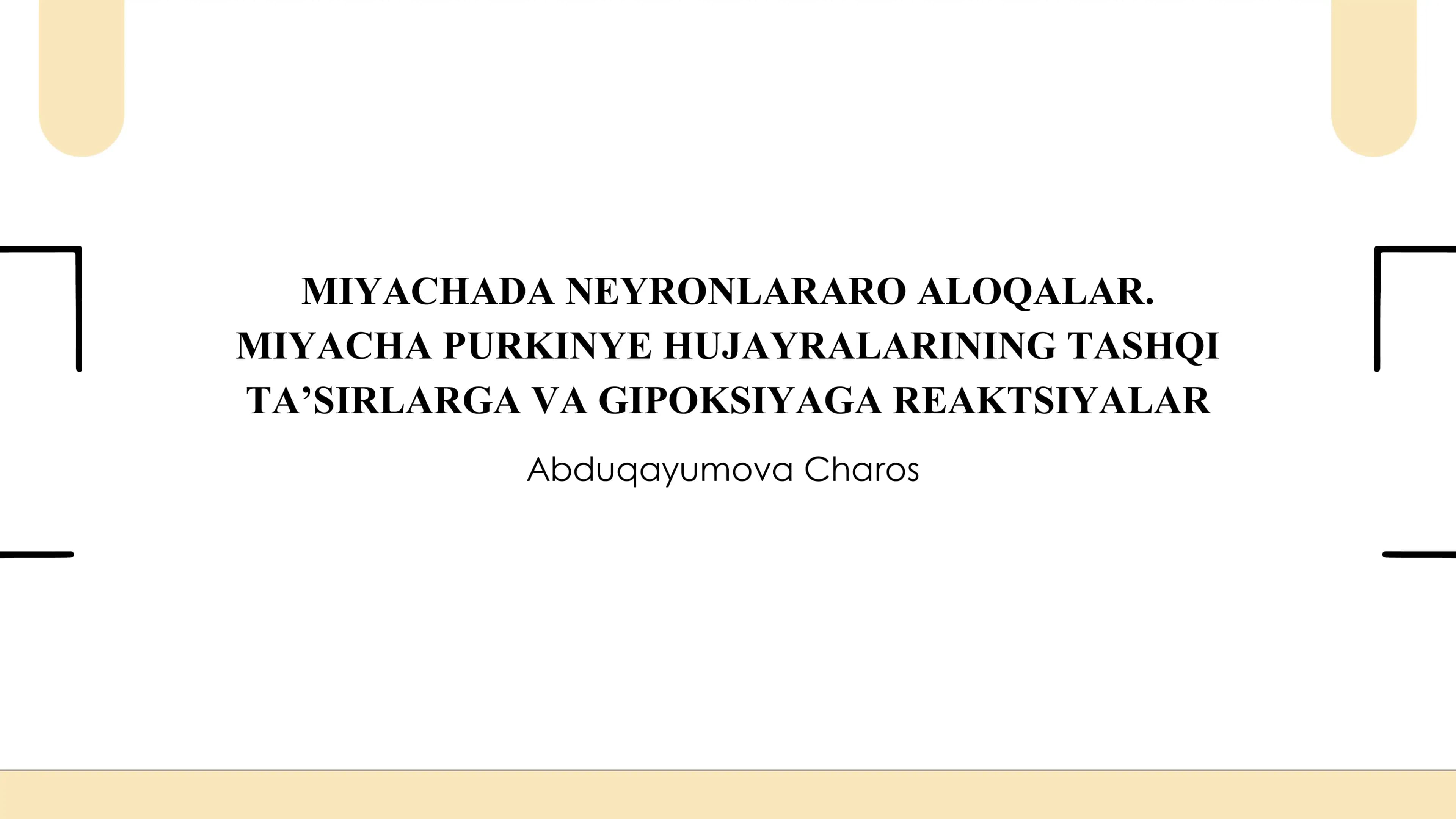 MIYACHADA NEYRONLARARO ALOQALAR