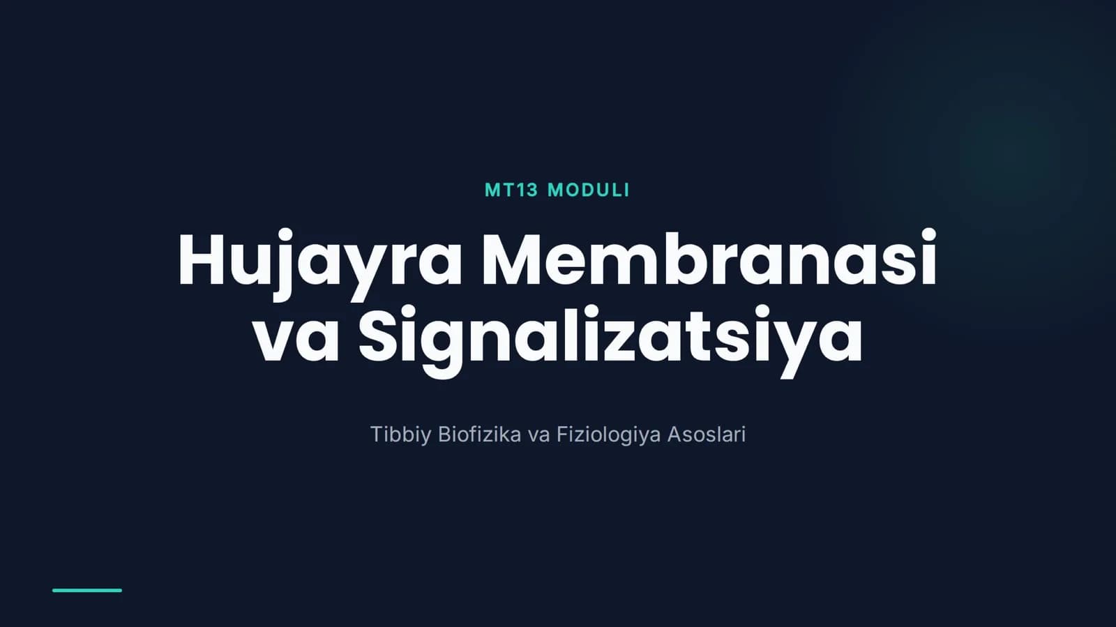 Hujayra Membranasi va Signalizatsiya.
