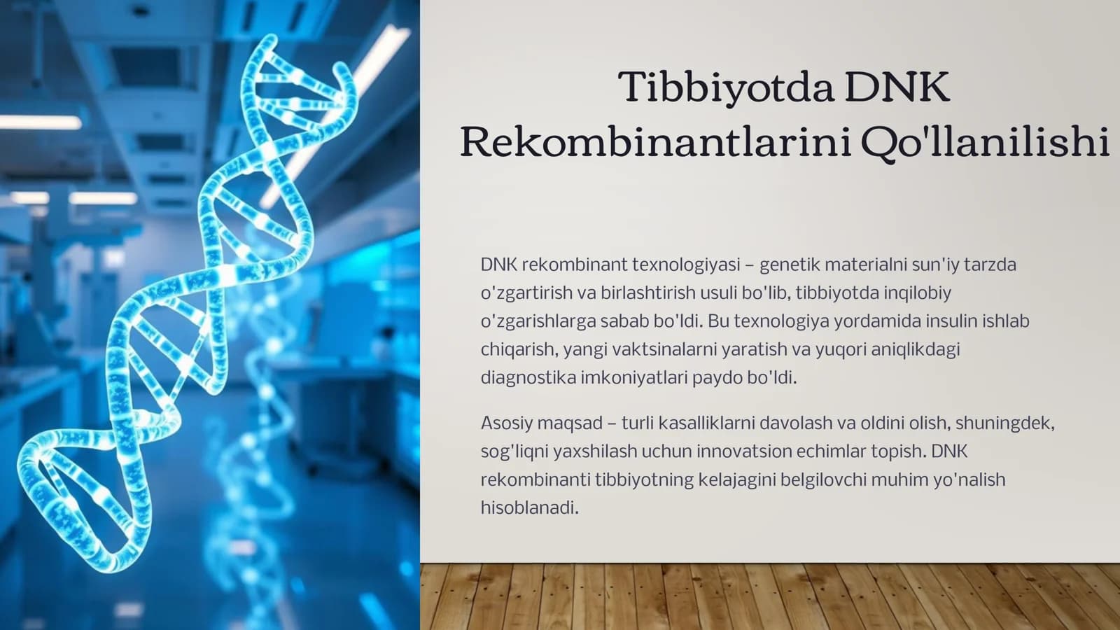 Tibbiyotda DNK Rekombinantlarini Qo'llanilishi