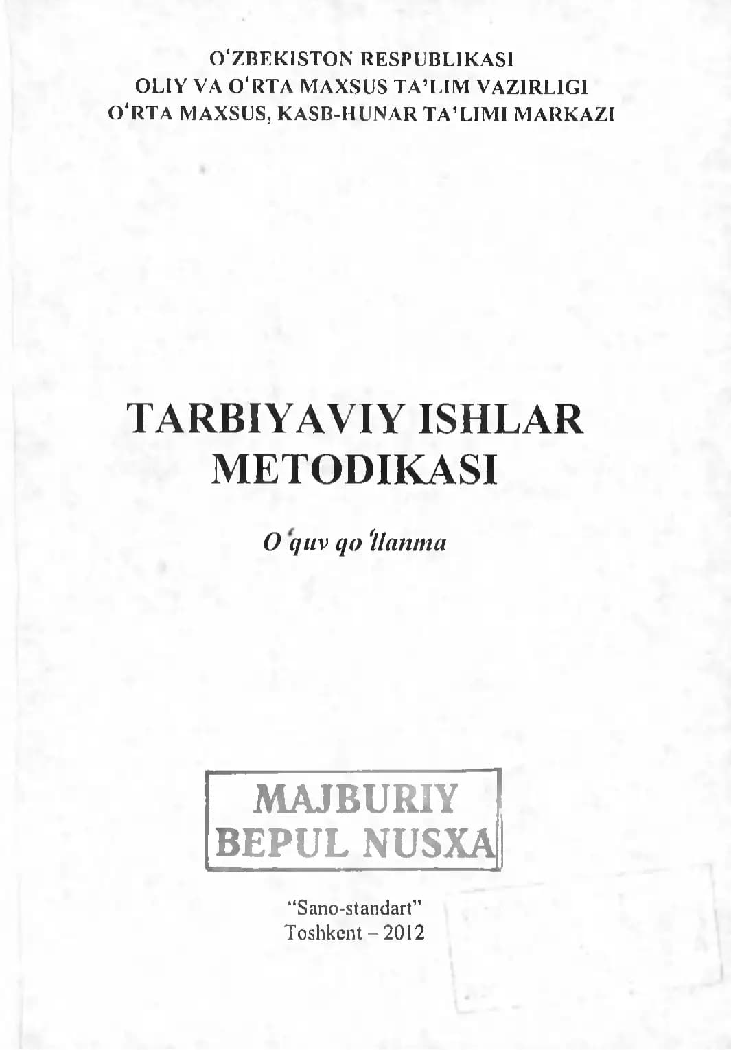 Tarbiyaviy ishlar metodikasi (o'quv qo'laman)