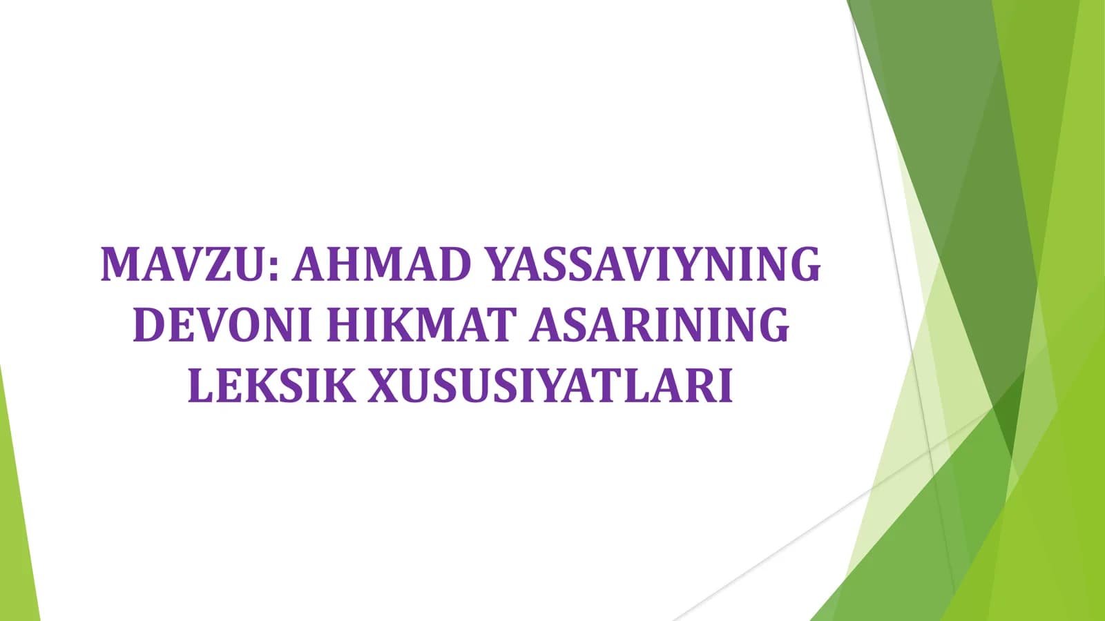 AHMAD YASSAVIYNING DEVONI HIKMAT ASARINING LEKSIK XUSUSIYATLARI