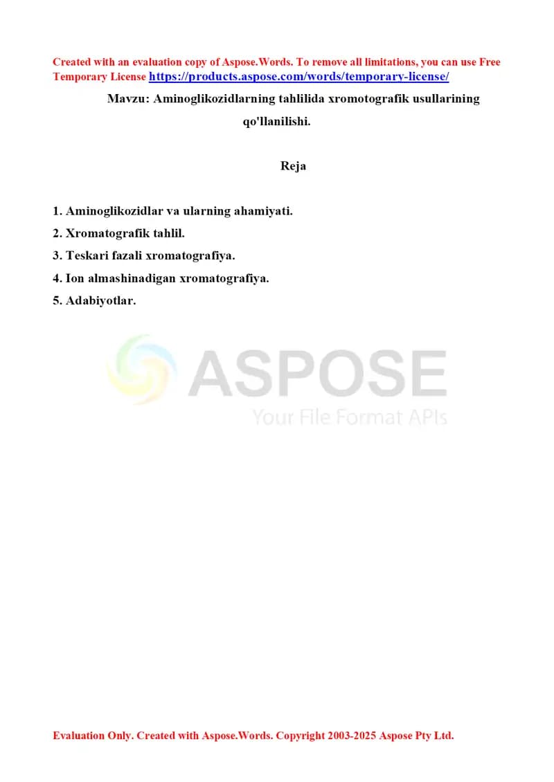 Aminoglikozidlarning tahlilida xromotografik usullarining qo'llanilishi. Referat 14 bet