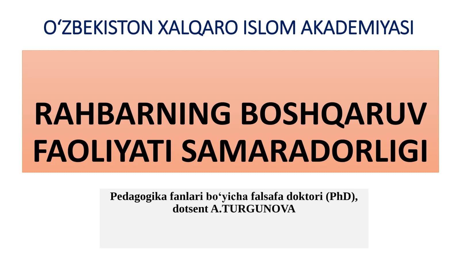 RAHBARNING BOSHQARUV FAOLIYATI SAMARADORLIGI