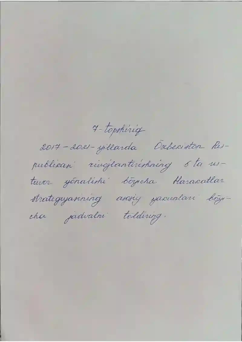 2017 - 2021 - yillarda O'zbekiston Respublikasi rivojlantirishning 5 ta ustuvor yo'nalishi bo'yicha Harakatlar strategiyasining asosiy yakunlari bo'yicha jadval - Mustaqil ish (qo'l yozma)