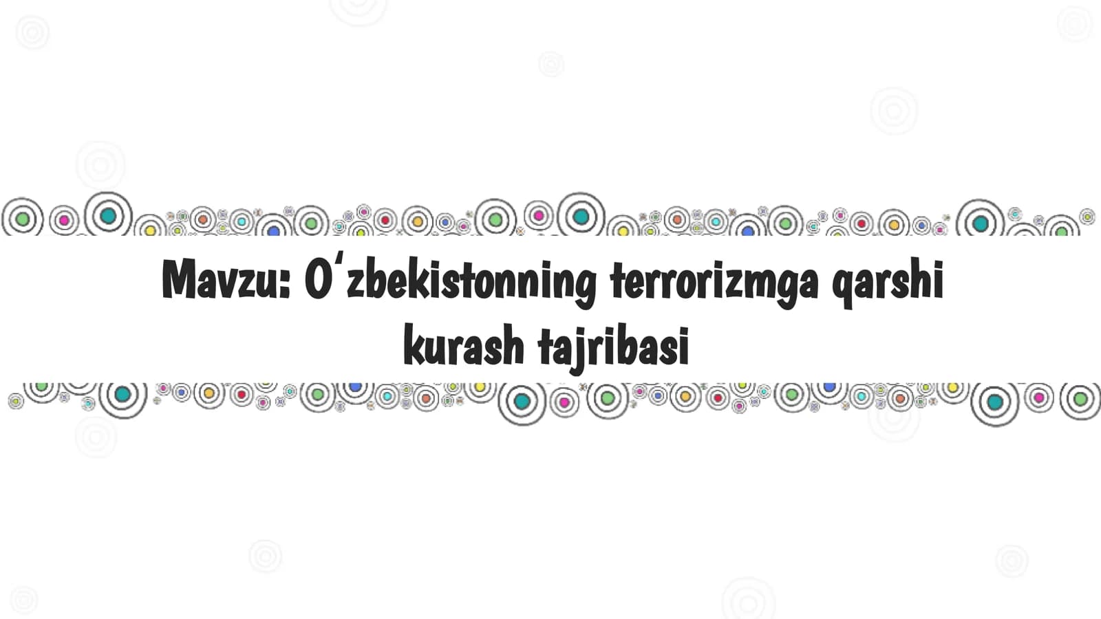 Oʻzbekistonning terrorizmga qarshi kurash tajribasi