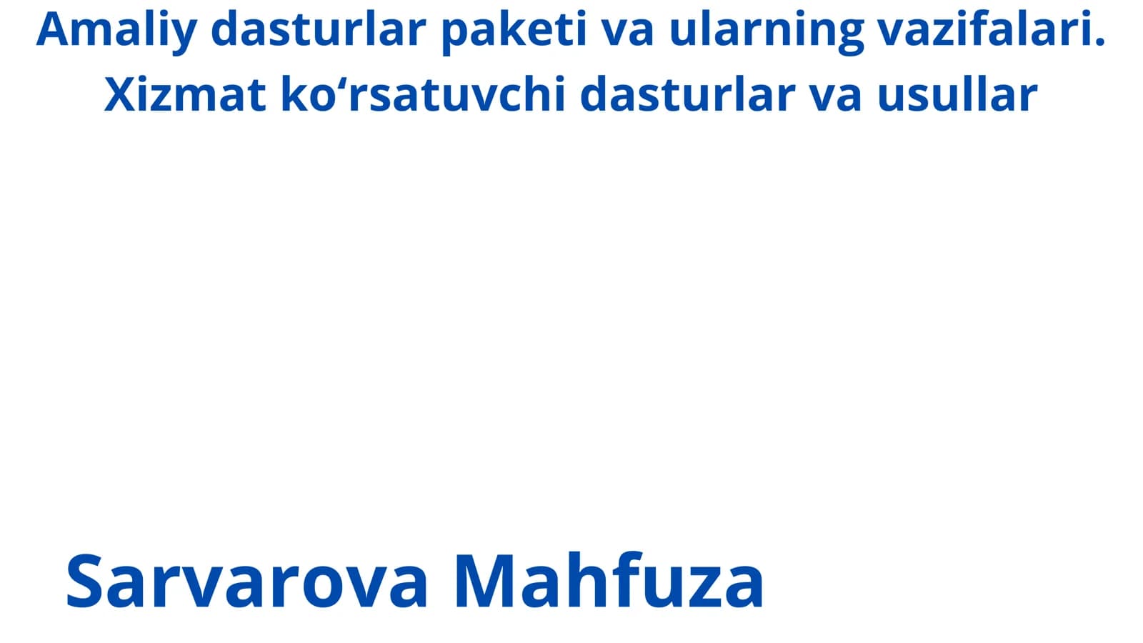 Xizmat koʻrsatuvchi dasturlar va usullar