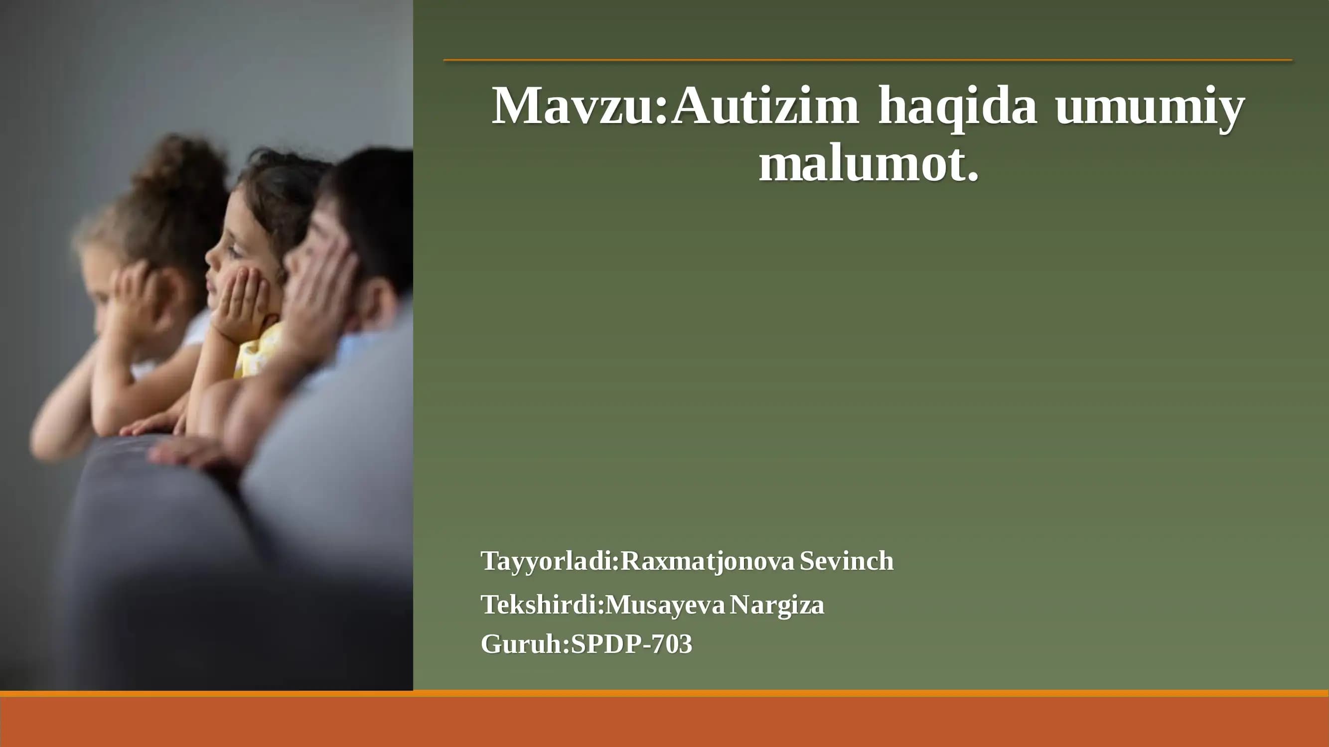 Autizim haqida umumiy malumot