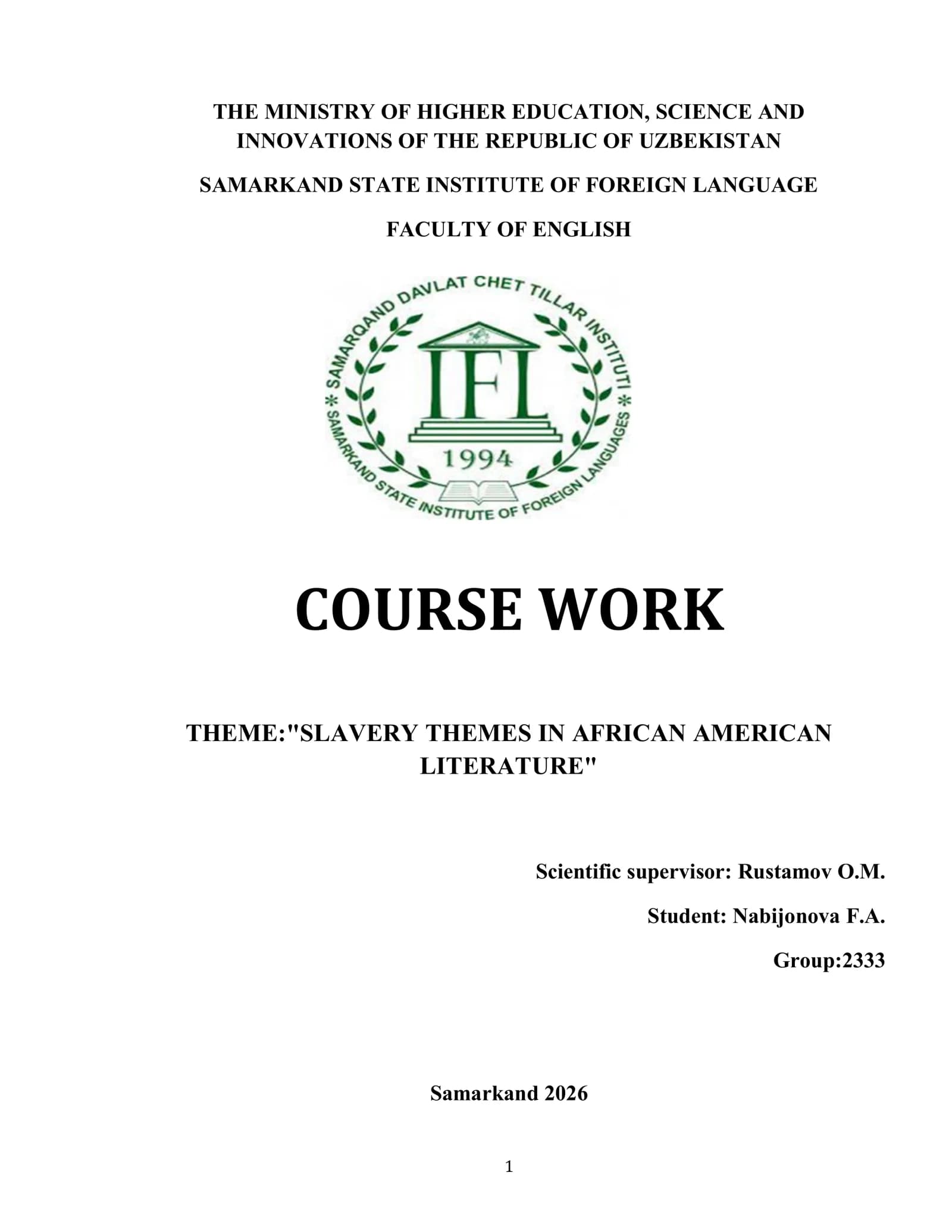 COURSE WORK: "SLAVERY THEMES IN AFRICAN AMERICAN LITERATURE"