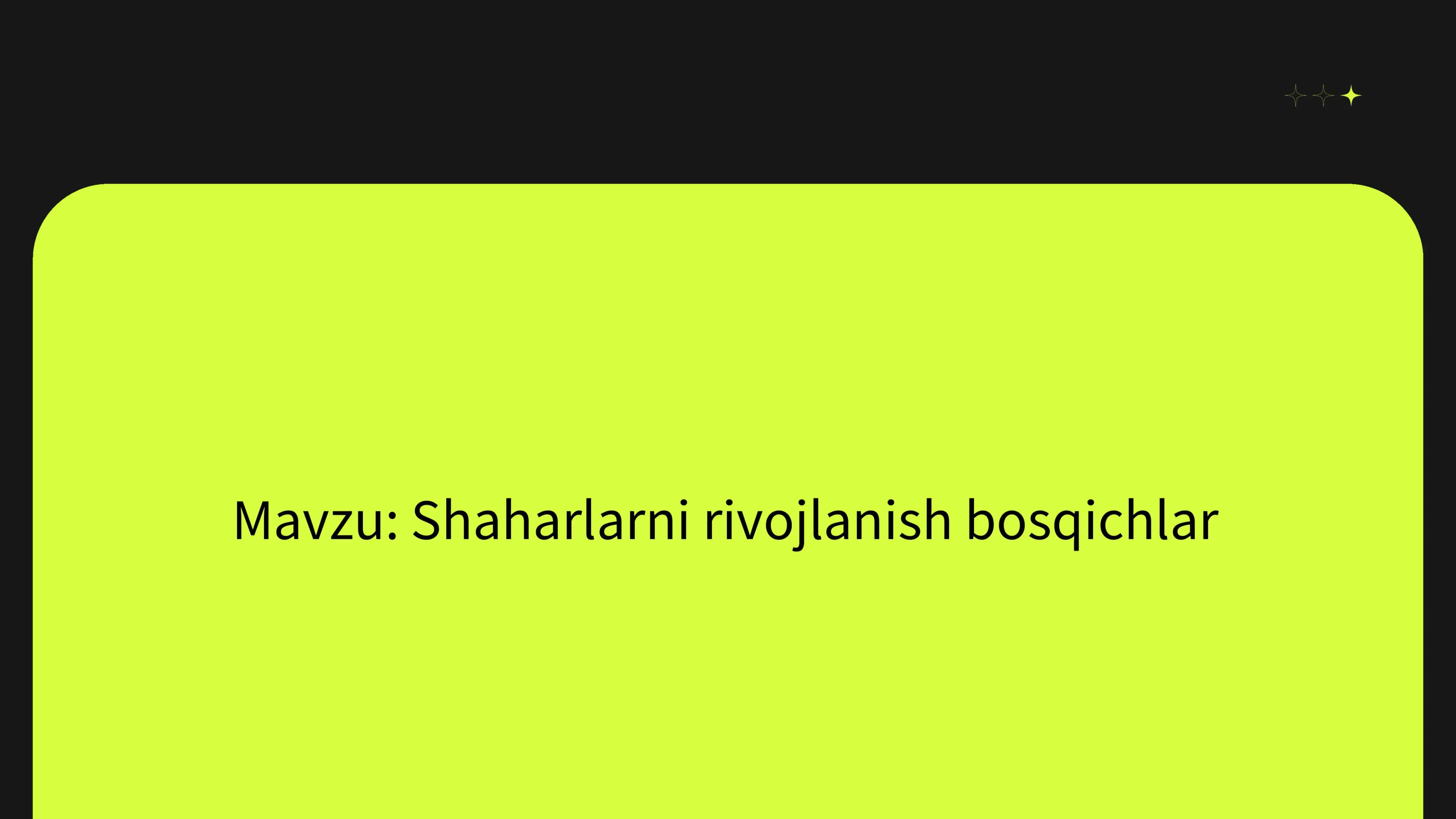 Shaharlarni rivojlanish bosqichlar