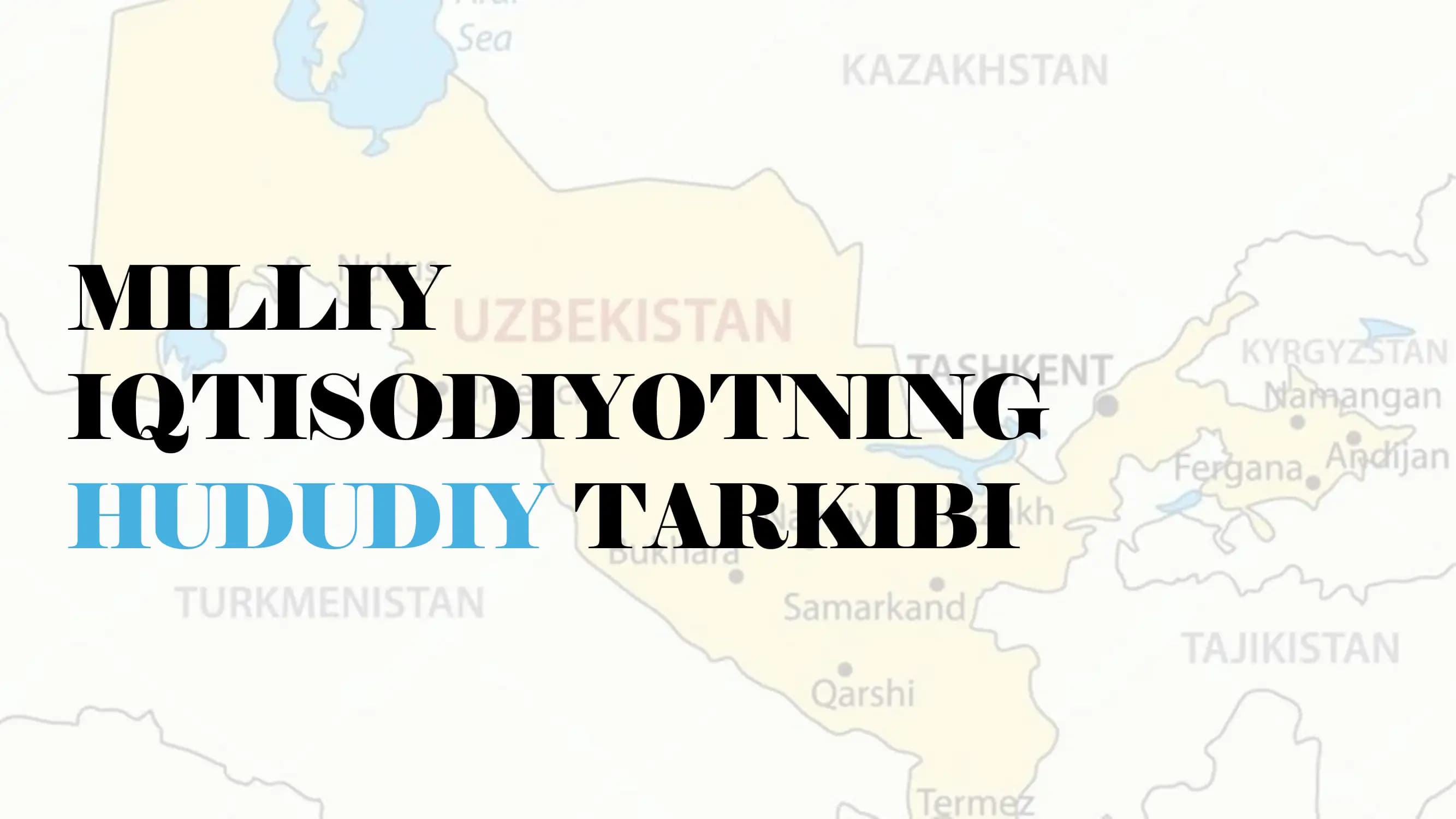 Milliy iqtisodiyotning hududiy tarkibi