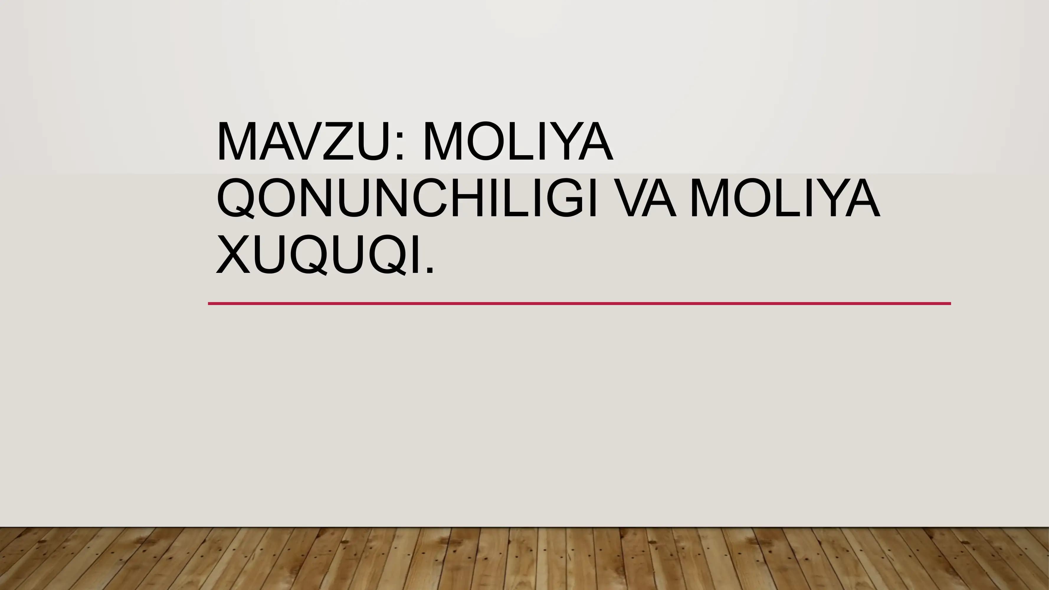 MOLIYA QONUNCHILIGI VA MOLIYA XUQUQI
