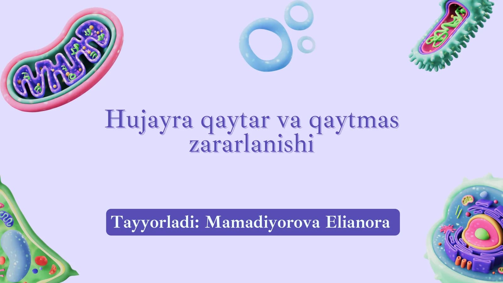 Hujayra qaytar va qaytmas zararlanishi