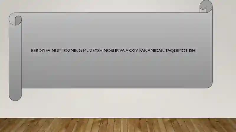 MUSTAQILLIK DAVRIDA O’ZBEKISTONDA MUZEYLAR VA MUZEY ISHI